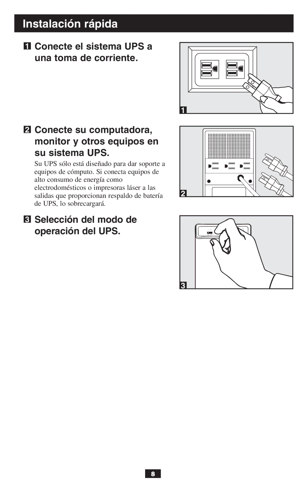 Tripp Lite BCPERS300 owner manual Instalación rápida, Selección del modo de operación del UPS 