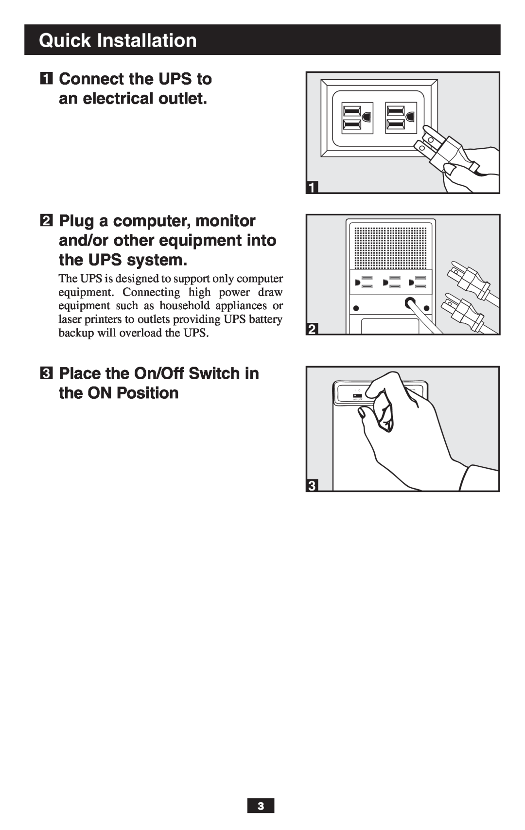 Tripp Lite BCPERS300 owner manual Quick Installation, Connect the UPS to an electrical outlet 