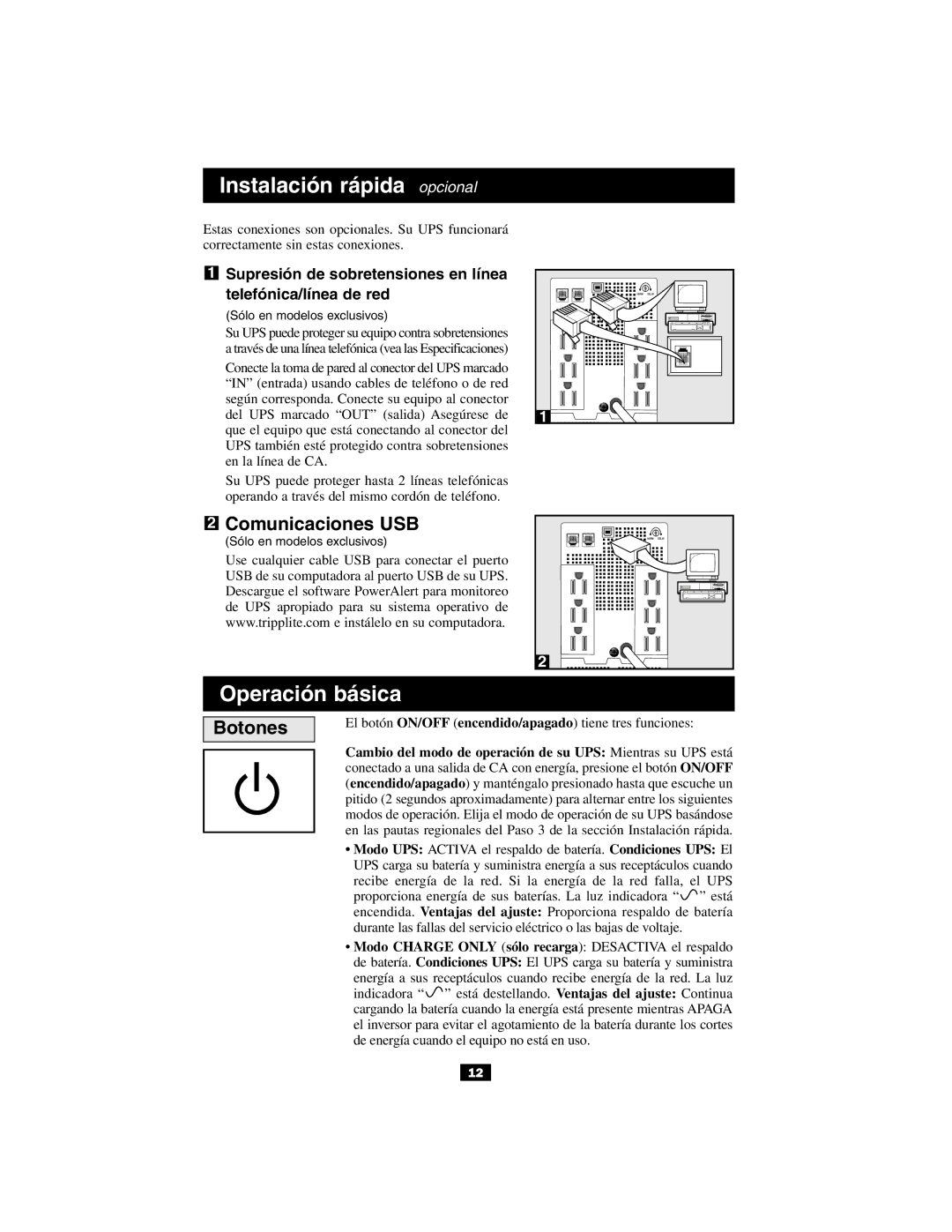 Tripp Lite INTERNETOFFICE700, BCPERS450, INTERNETOFFICE500 Instalación rápida opcional, Comunicaciones USB, Botones 