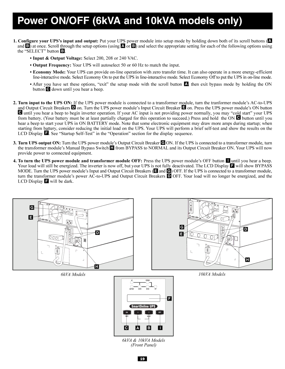 Tripp Lite BP240V10RT-3U owner manual Power ON/OFF 6kVA and 10kVA models only 