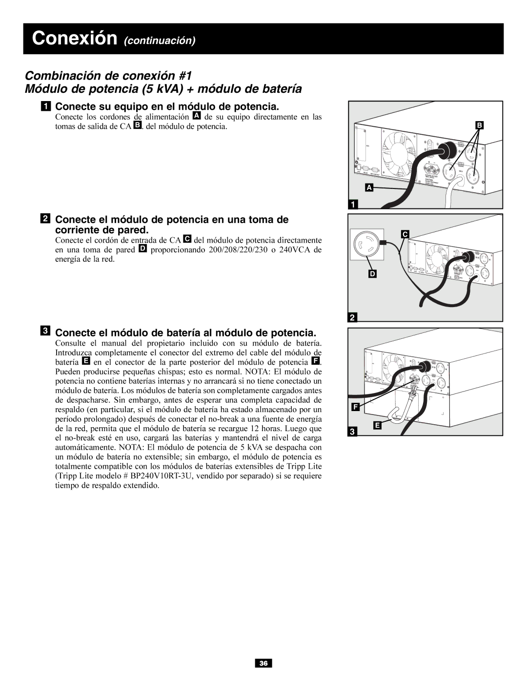 Tripp Lite BP240V10RT-3U Conecte su equipo en el módulo de potencia, Conecte el módulo de batería al módulo de potencia 