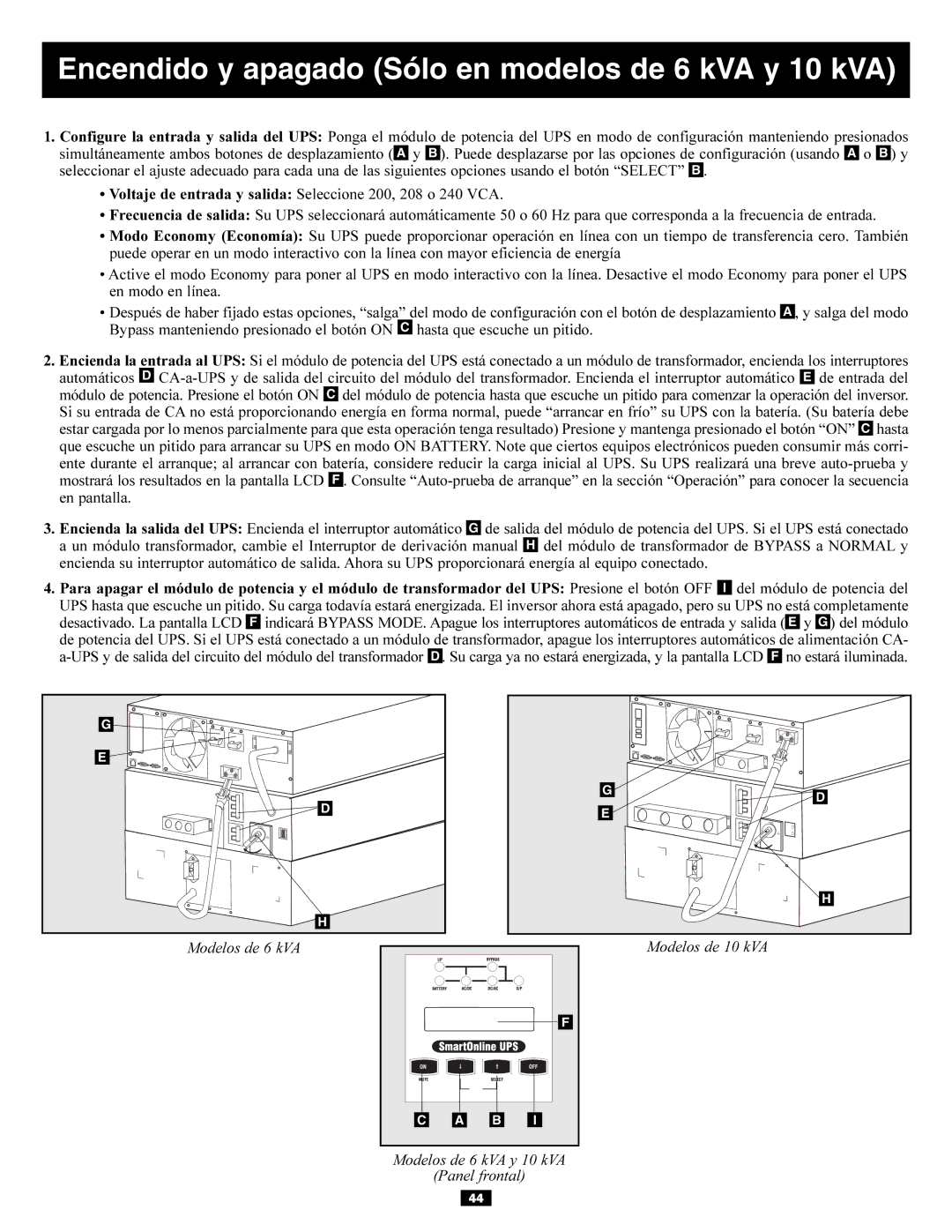 Tripp Lite BP240V10RT-3U owner manual Encendido y apagado Sólo en modelos de 6 kVA y 10 kVA 