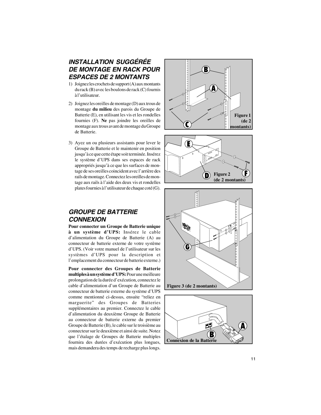 Tripp Lite BP48V60RT3U owner manual Groupe DE Batterie Connexion, Pour connecter un Groupe de Batterie unique 