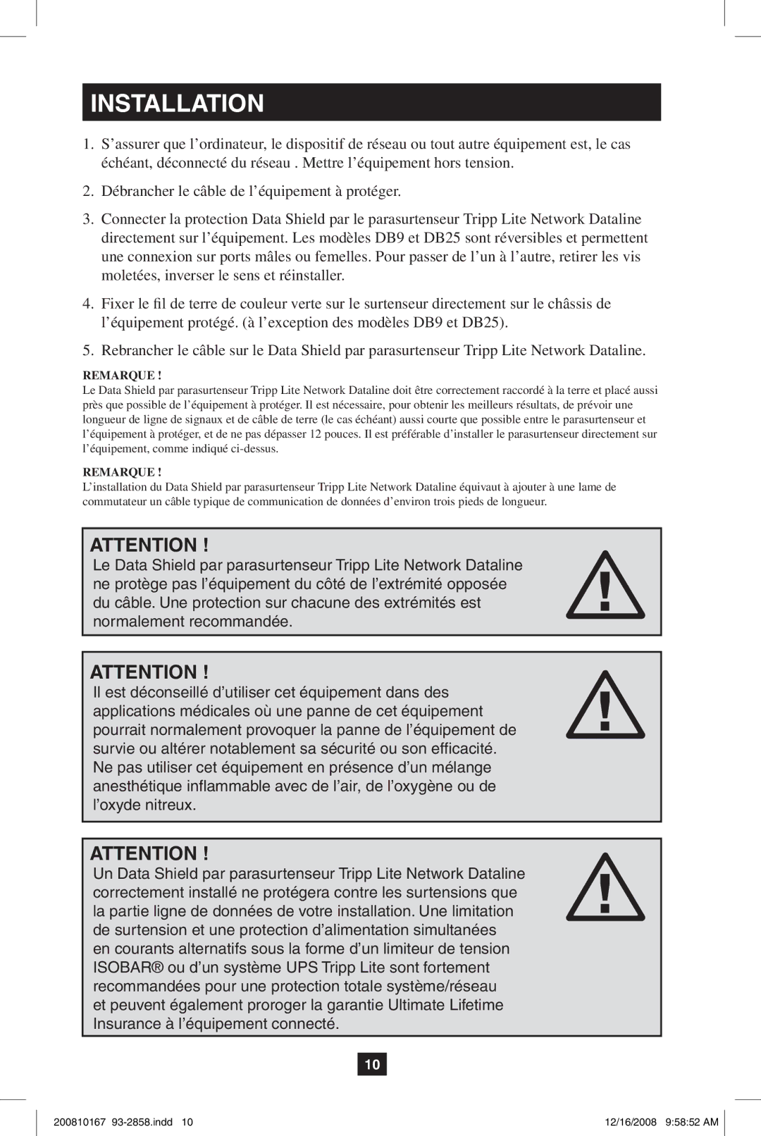 Tripp Lite Data Shield owner manual Installation, Remarque 