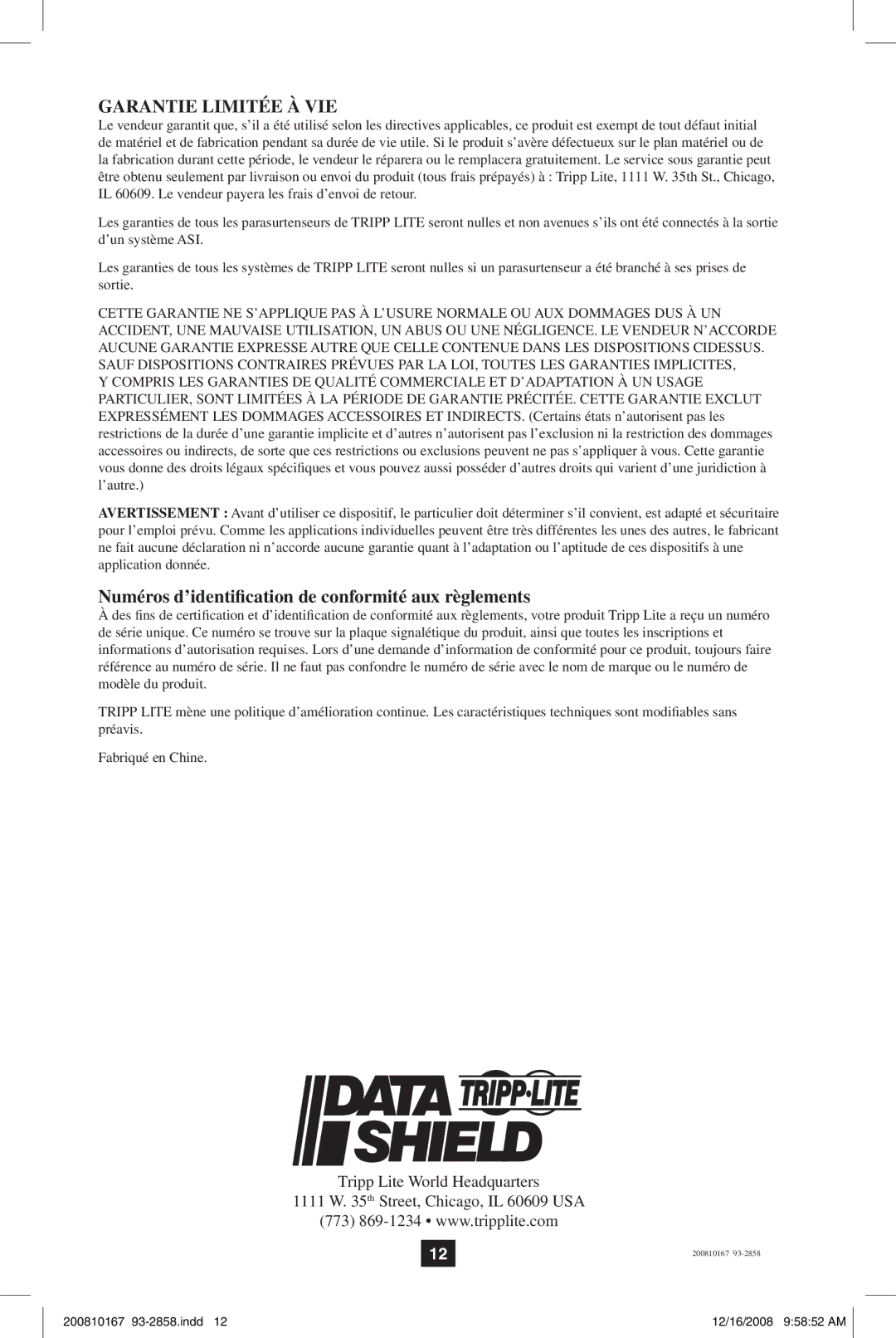 Tripp Lite Data Shield owner manual Garantie limitée à vie, Numéros d’identification de conformité aux règlements 