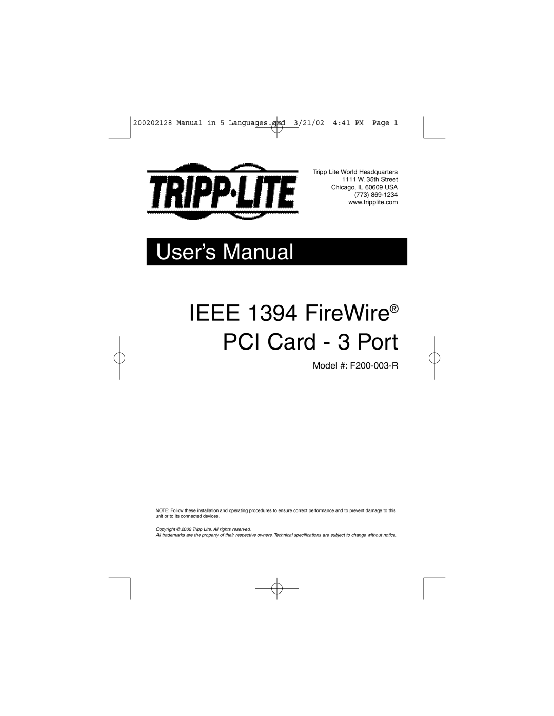 Tripp Lite F200-003-R user manual IEEE 1394 FireWire PCI Card - 3 Port, User’s Manual, Chicago, IL 60609 USA 773 