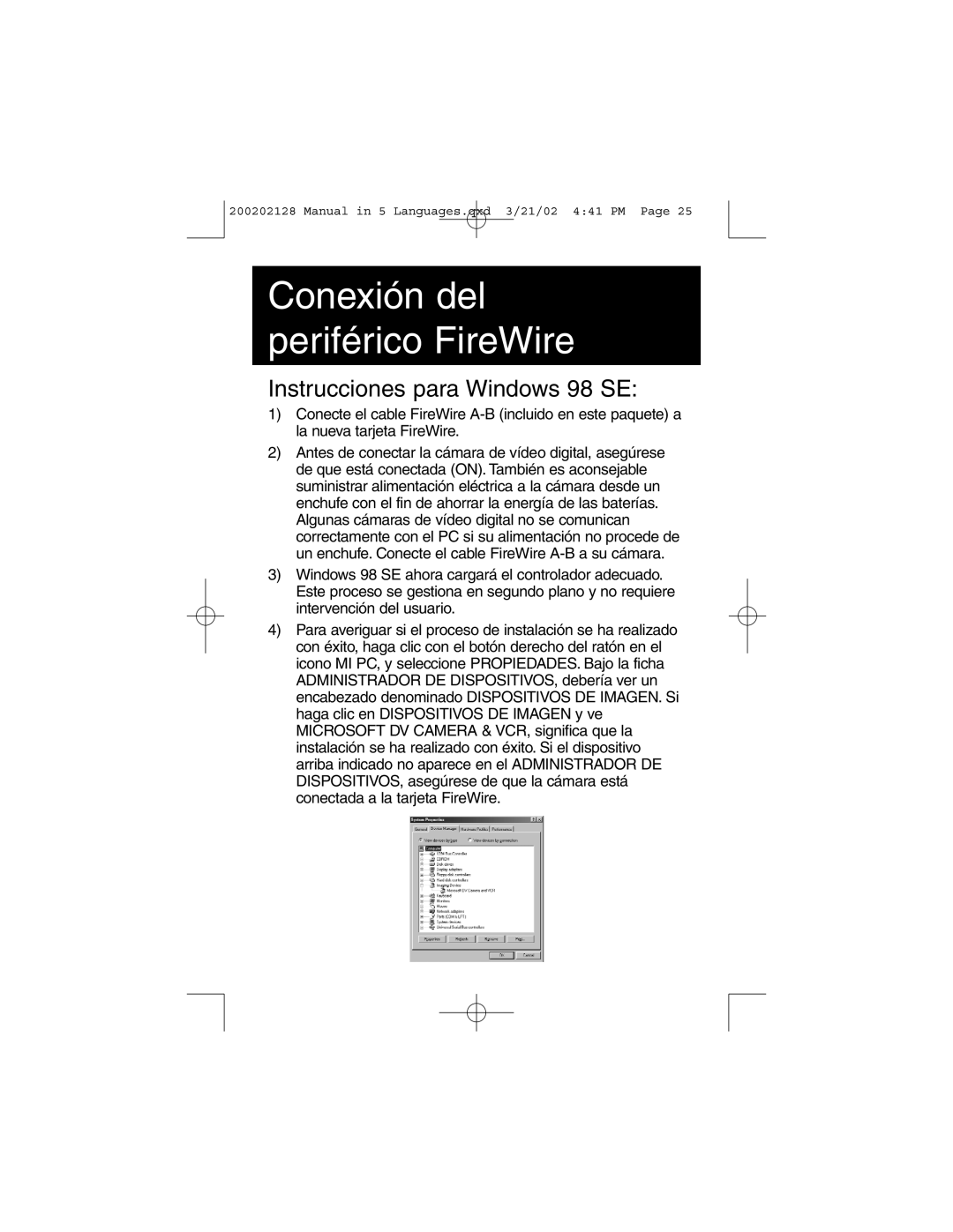 Tripp Lite F200-003-R user manual Instrucciones para Windows 98 SE, Conexión del periférico FireWire 