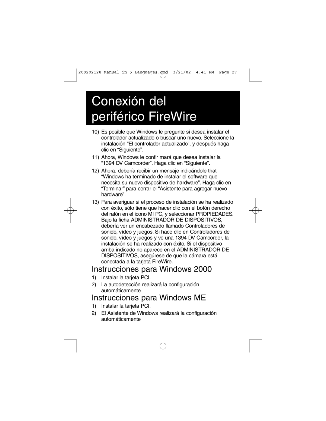 Tripp Lite F200-003-R user manual Instrucciones para Windows ME, Conexión del periférico FireWire 