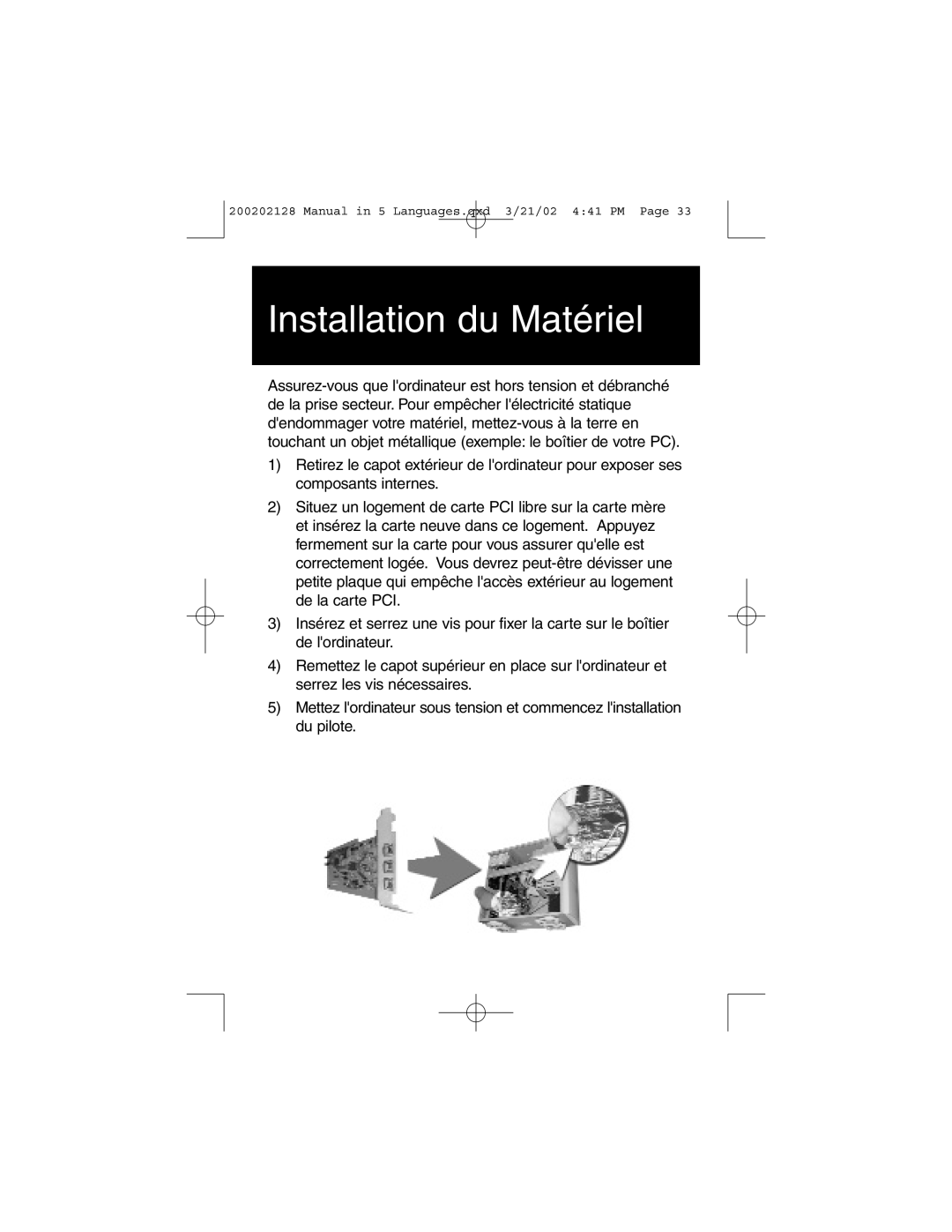 Tripp Lite F200-003-R user manual Installation du Matériel 