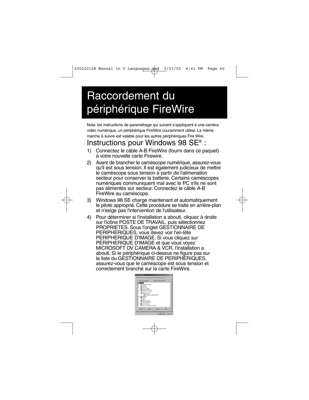 Tripp Lite F200-003-R user manual Raccordement du périphérique FireWire, Instructions pour Windows 98 SE 