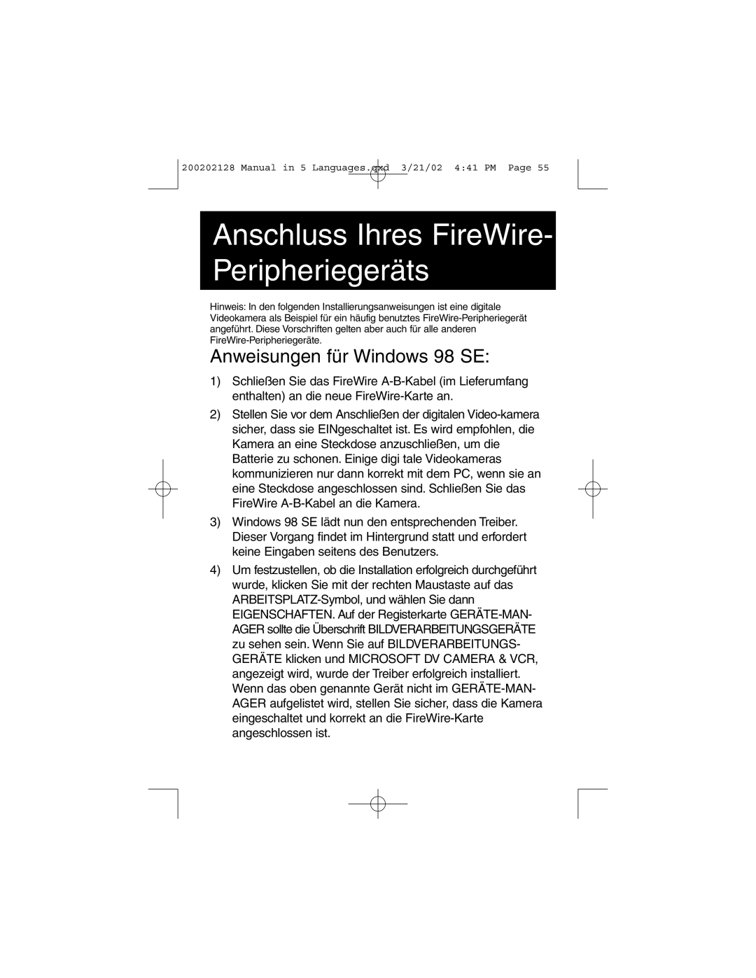 Tripp Lite F200-003-R user manual Anschluss Ihres FireWire Peripheriegeräts, Anweisungen für Windows 98 SE 