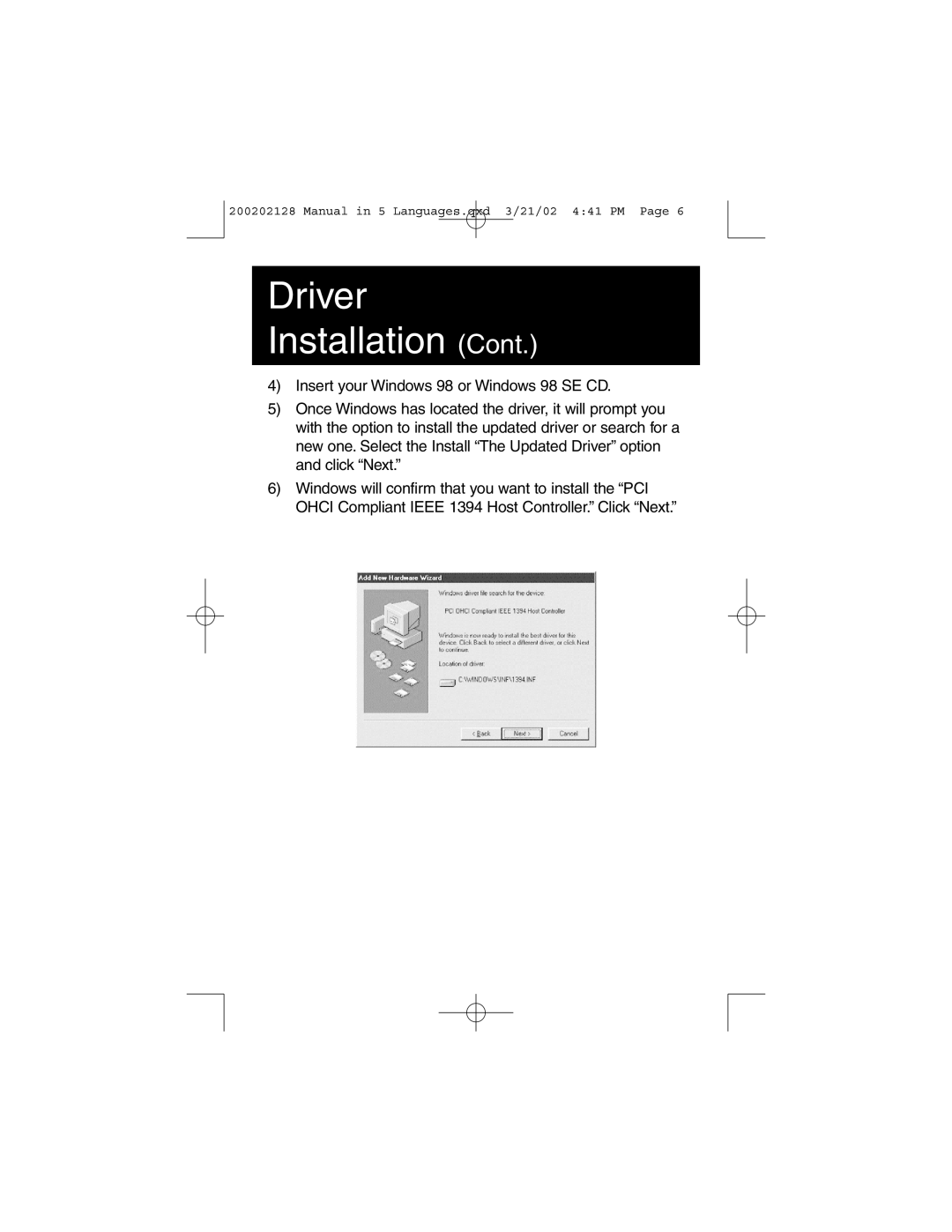 Tripp Lite F200-003-R user manual Driver Installation Cont, Insert your Windows 98 or Windows 98 SE CD 