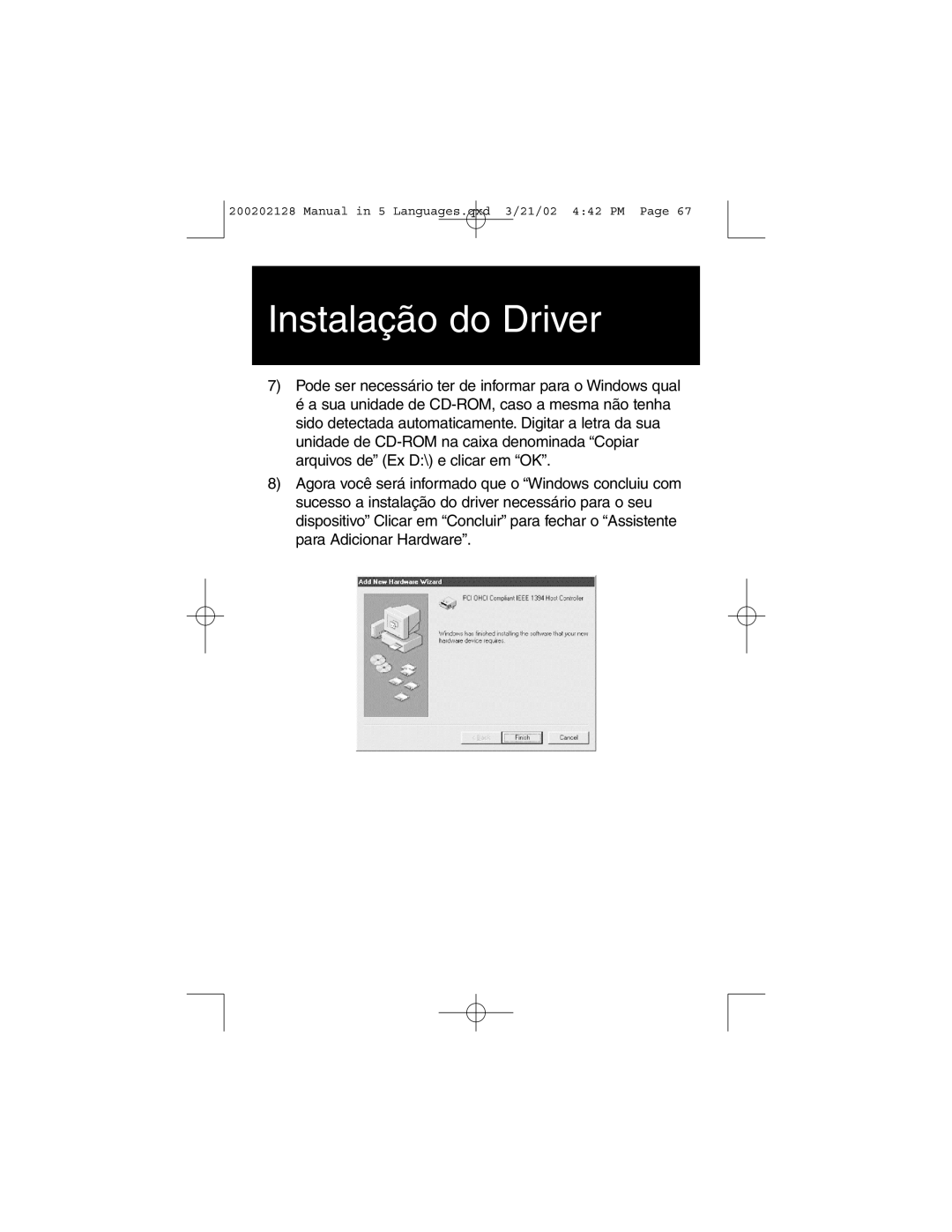 Tripp Lite F200-003-R user manual Instalação do Driver 