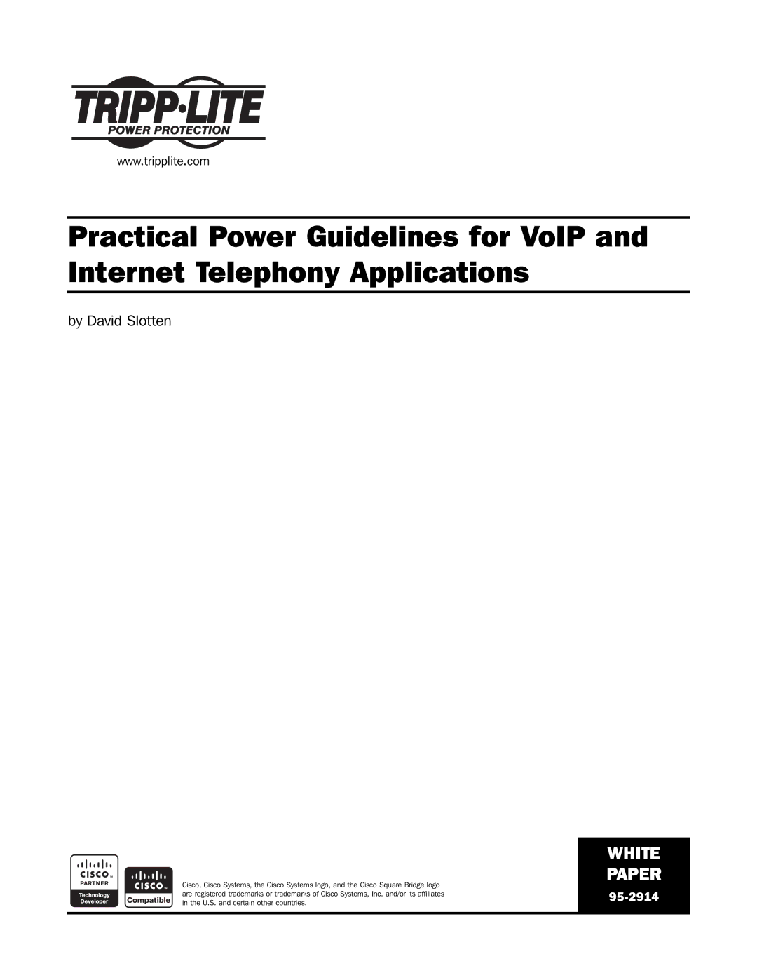 Tripp Lite H2562, H2550FL16, H2561, H2553, H2551, H2550EFL16, H2552EFL28U, H2552FL28, H2513 manual By David Slotten 