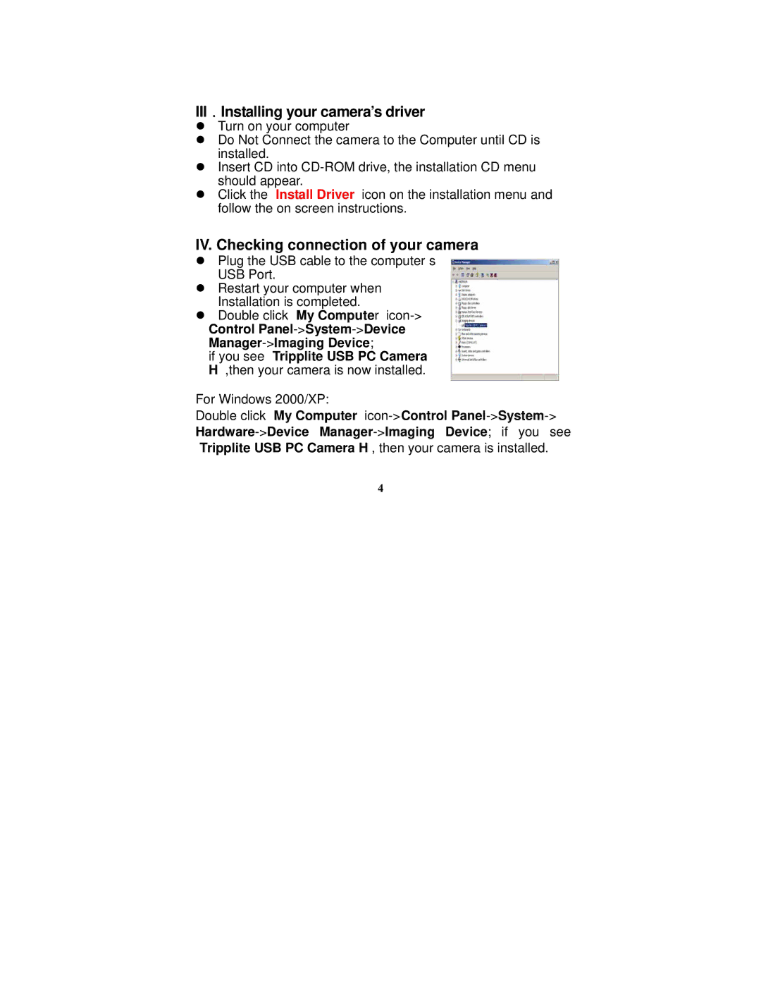 Tripp Lite IN3002CAM1 manual III．Installing your camera’s driver, IV. Checking connection of your camera 