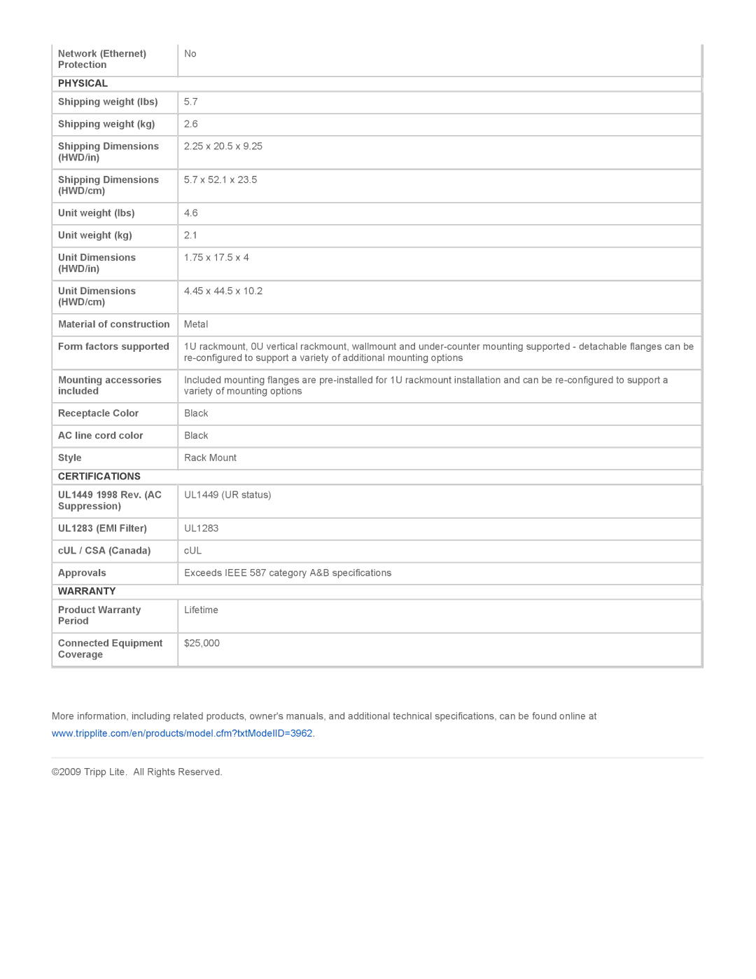 Tripp Lite ISOBAR12ULTRA warranty Network Ethernet Protection, Physical, Metal, Certifications, Warranty 