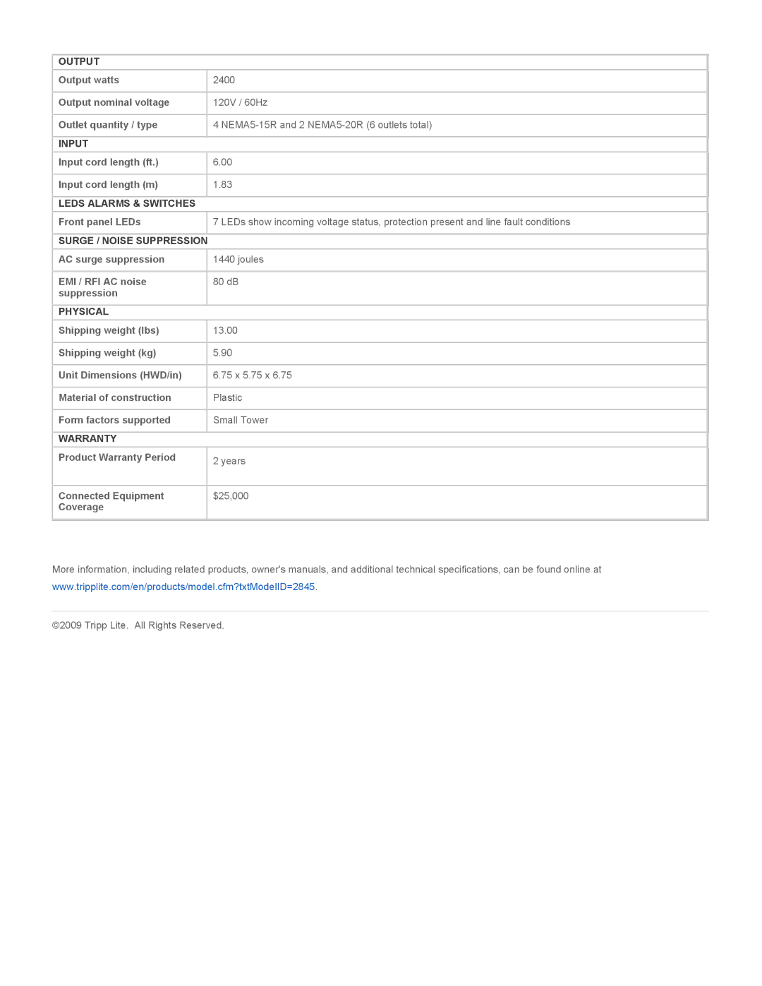 Tripp Lite LC2400 specifications Output, Input, Leds Alarms & Switches, Surge / Noise Suppression, Physical, Warranty 