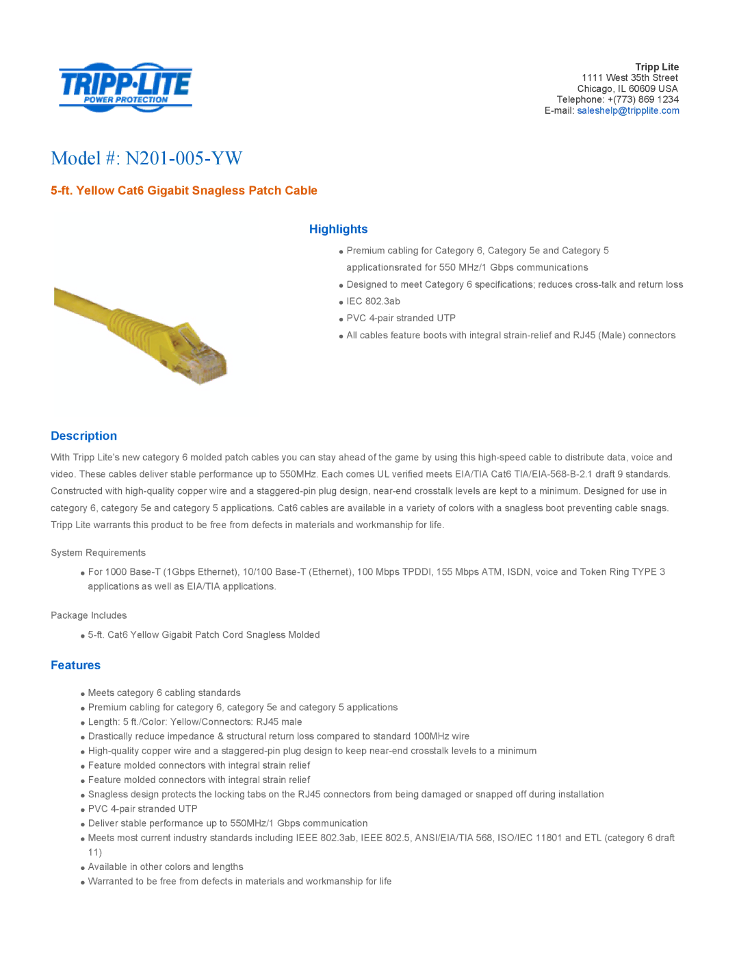 Tripp Lite specifications Model # N201-005-YW, Ft. Yellow Cat6 Gigabit Snagless Patch Cable, Highlights, Description 