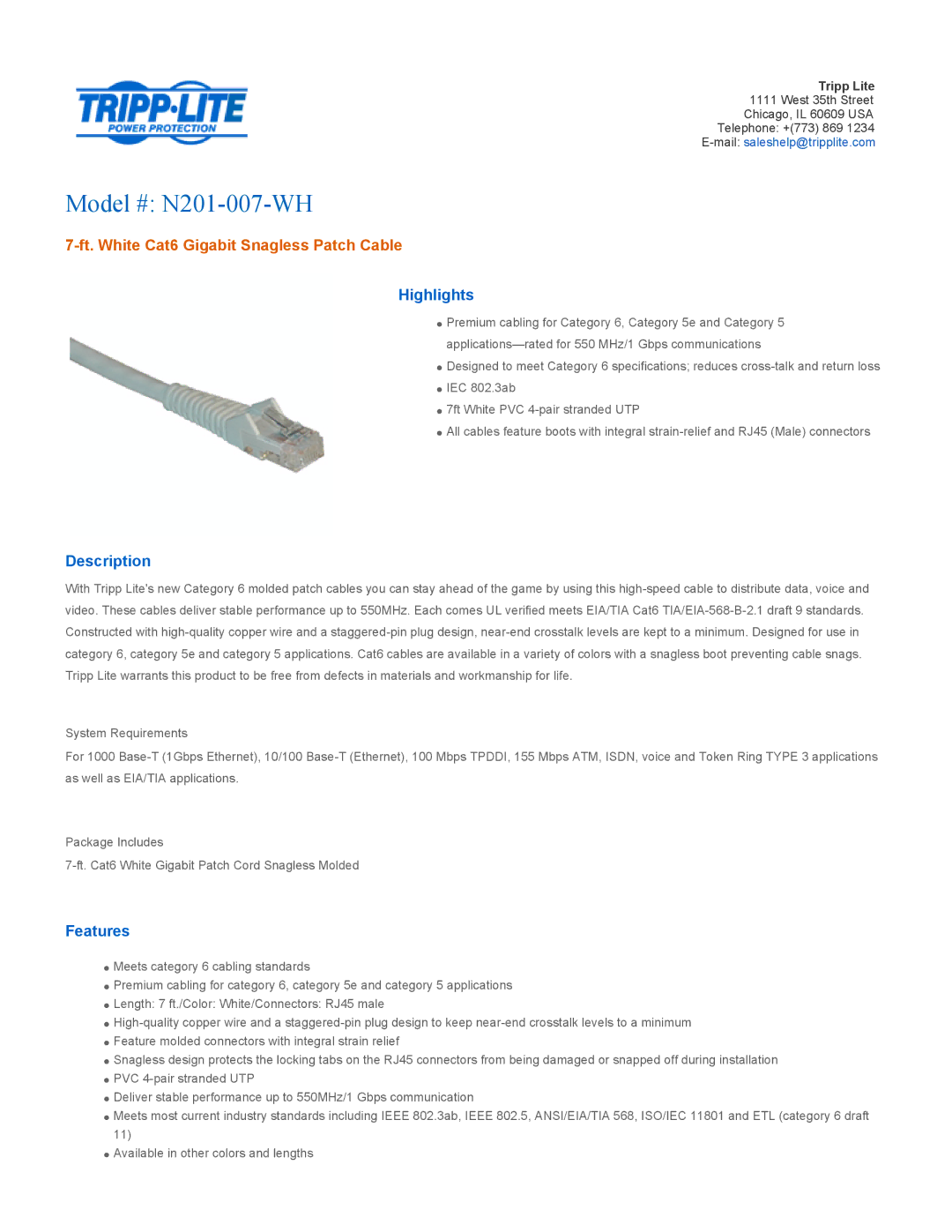 Tripp Lite specifications Model # N201-007-WH, Ft. White Cat6 Gigabit Snagless Patch Cable, Highlights, Description 