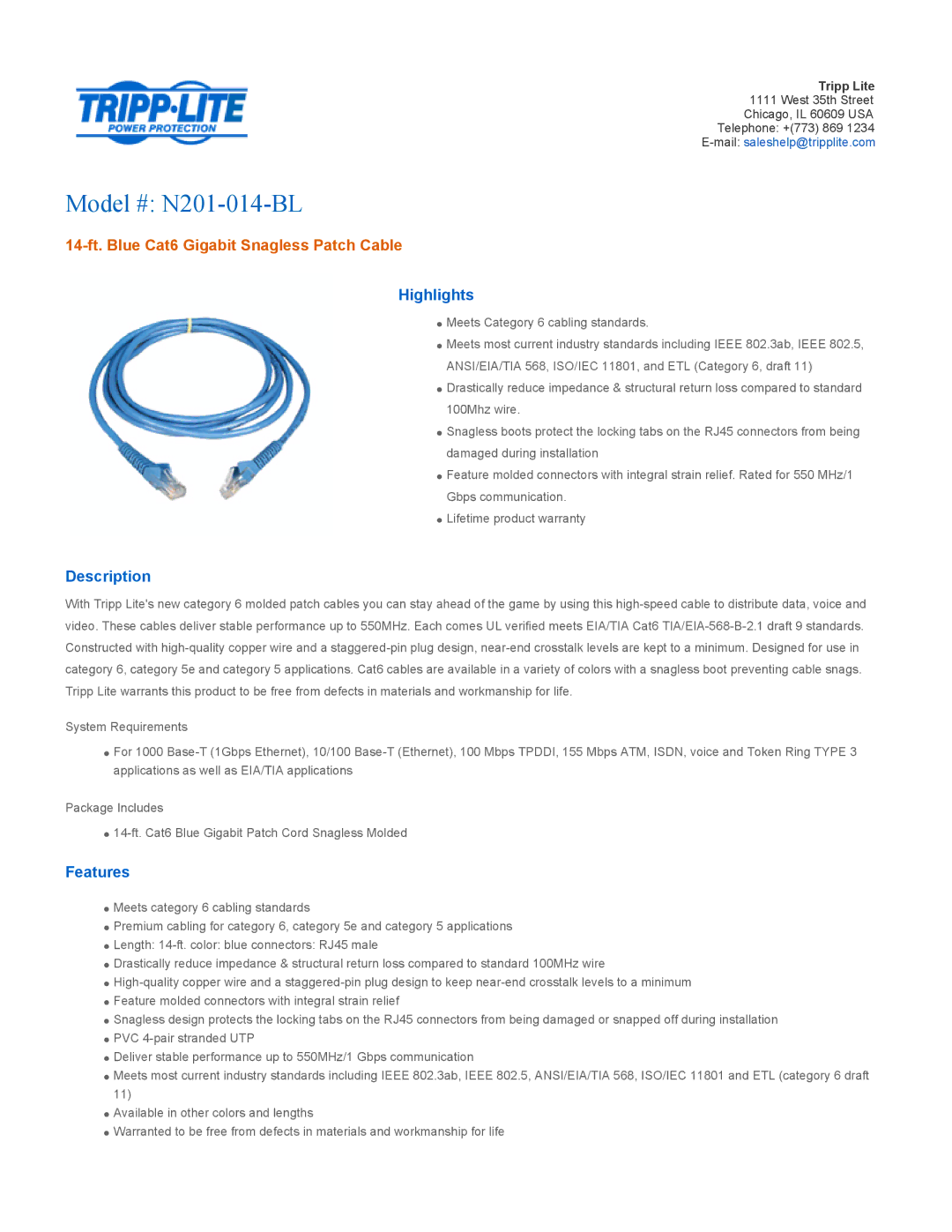 Tripp Lite specifications Model # N201-014-BL, 14-ft. Blue Cat6 Gigabit Snagless Patch Cable, Highlights, Description 