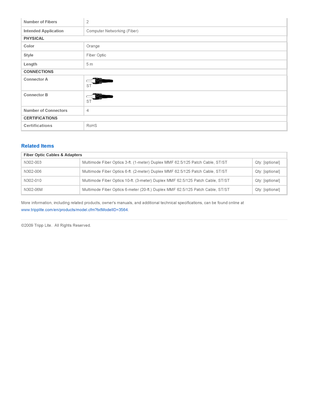 Tripp Lite N302-05M specifications Related Items, Physical, Connections, Certifications, Fiber Optic Cables & Adapters 