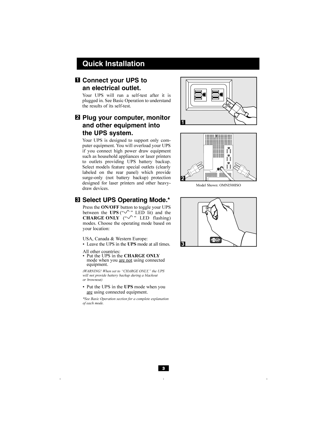 Tripp Lite OMNI500ISO owner manual Connect your UPS to An electrical outlet, Select UPS Operating Mode 