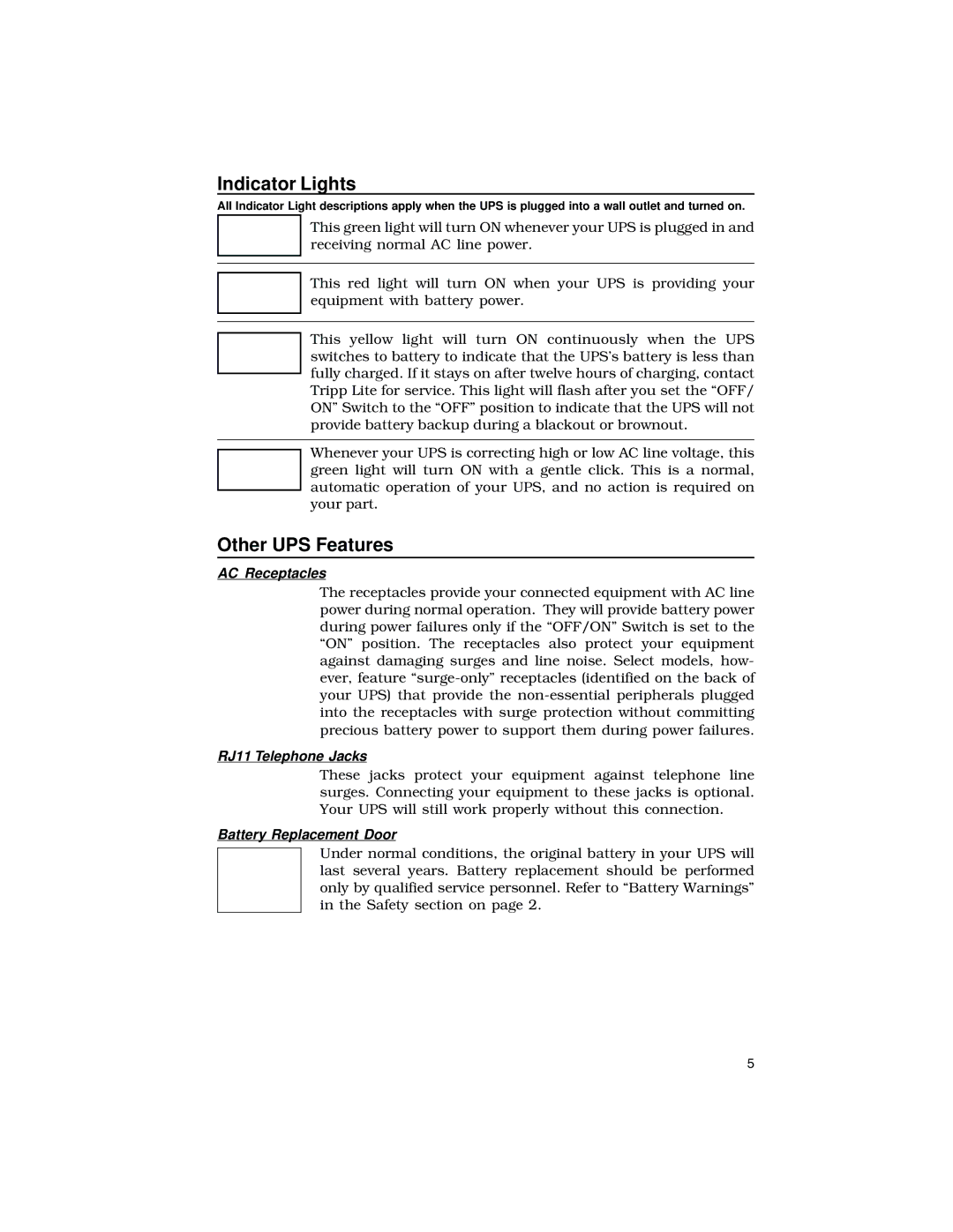 Tripp Lite OmniPro500 owner manual Indicator Lights, Other UPS Features 