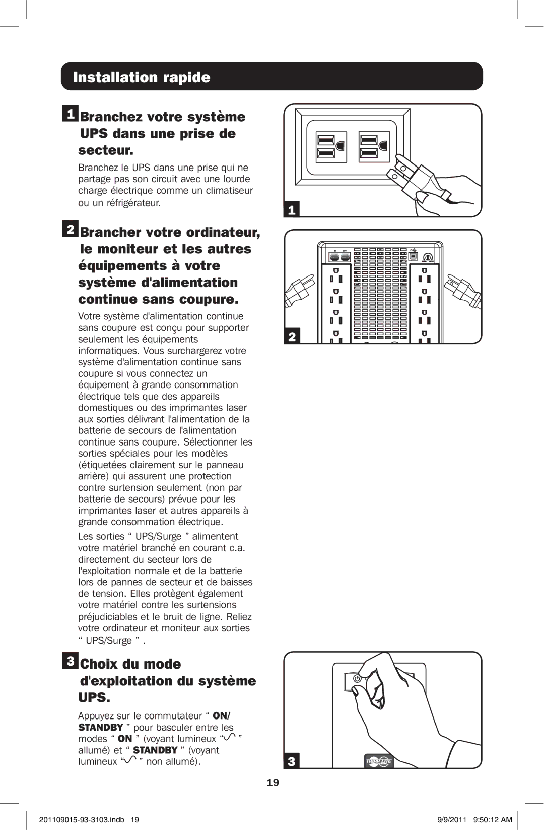 Tripp Lite OMNIVS1500 owner manual Installation rapide, Branchez votre système UPS dans une prise de Secteur 