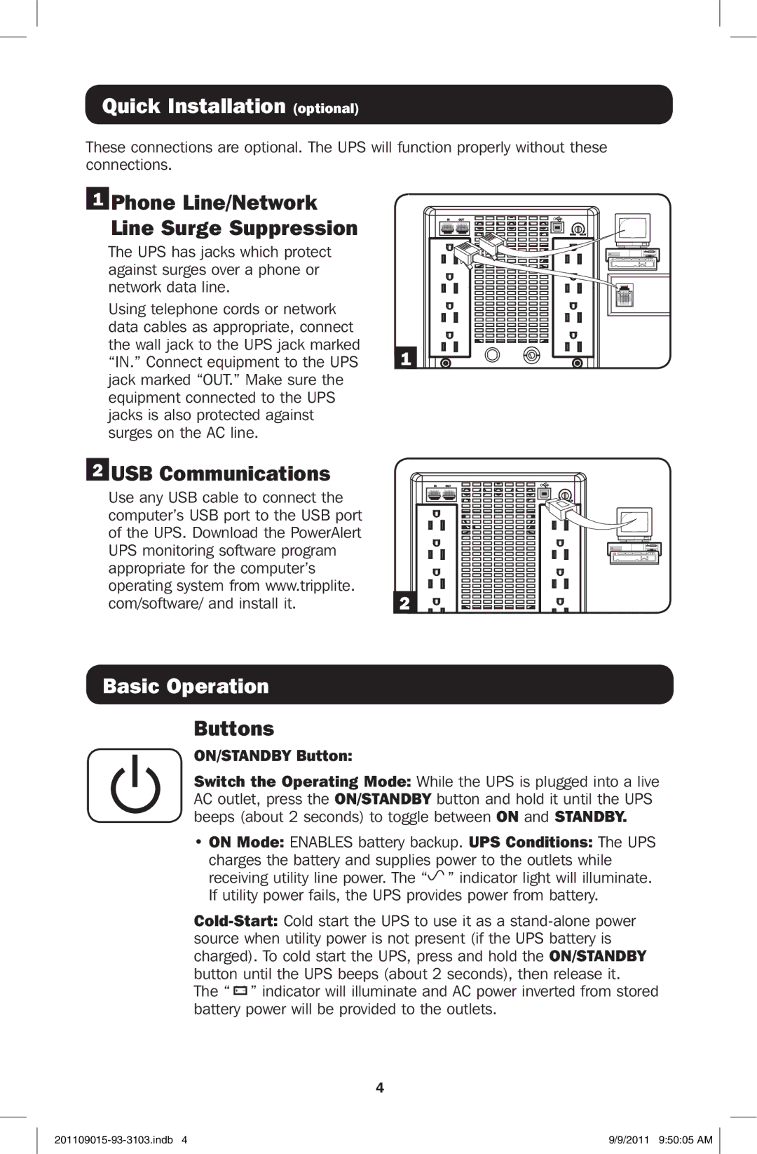 Tripp Lite OMNIVS1500 Quick Installation optional, Phone Line/Network Line Surge Suppression, USB Communications, Buttons 