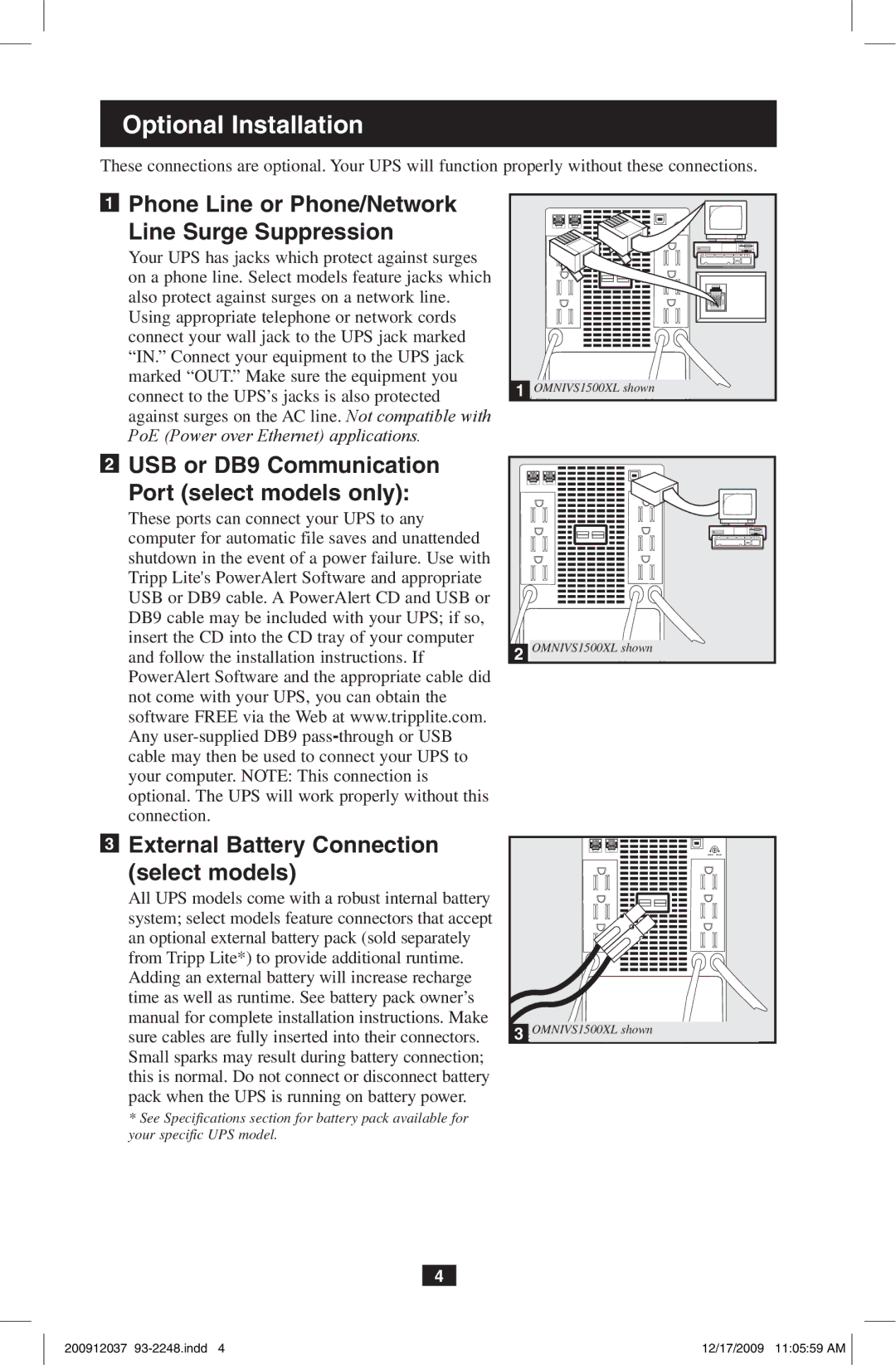 Tripp Lite OMNIVS800 Phone Line or Phone/Network Line Surge Suppression, USB or DB9 Communication Port select models only 