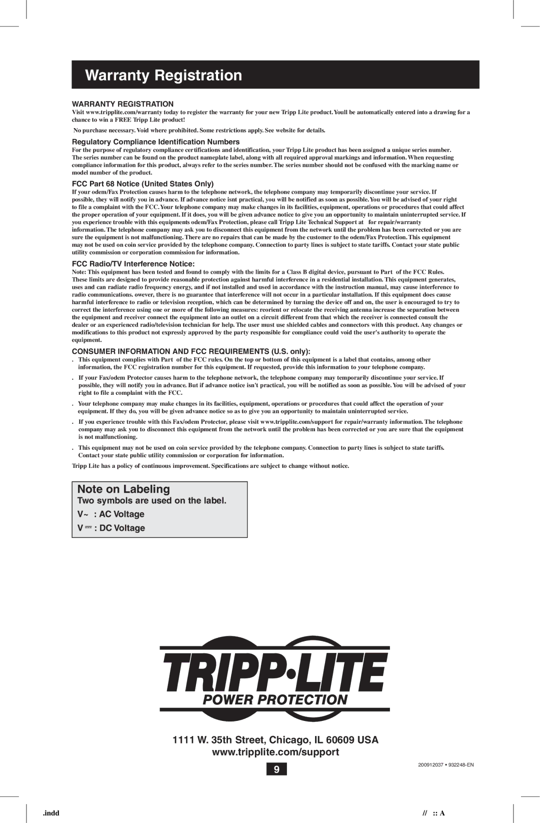 Tripp Lite OMNIVS1000, OMNIVS800 owner manual Two symbols are used on the label ~ AC Voltage DC Voltage­ 