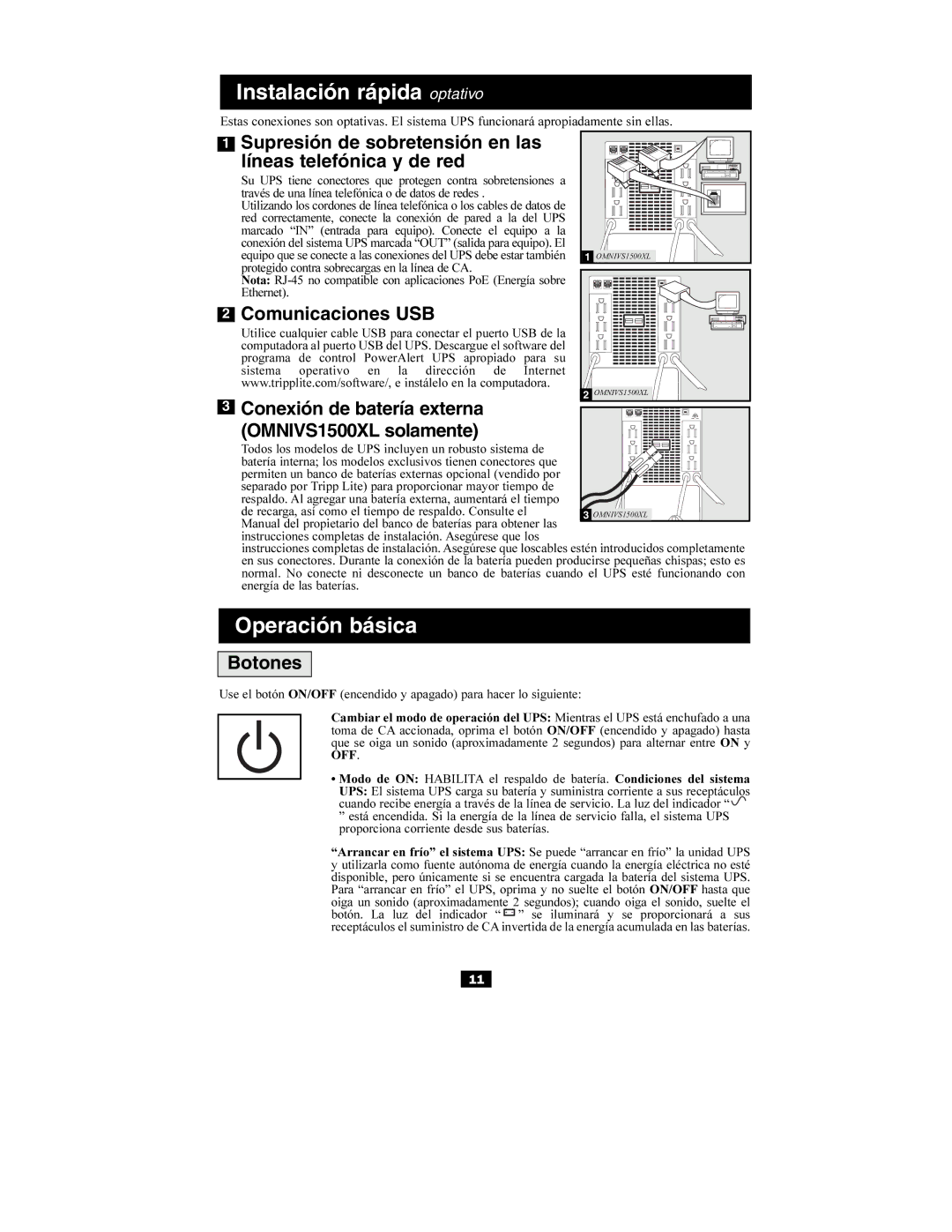 Tripp Lite OMNIVS1000, OMNIVS800, OMNIVS1500XL owner manual Instalación rápida optativo 