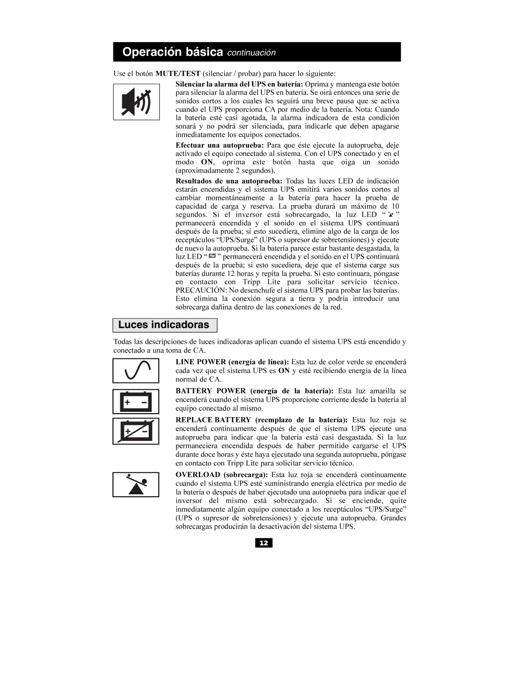 Tripp Lite OMNIVS800, OMNIVS1500XL, OMNIVS1000 owner manual Operación básica continuación, Luces indicadoras 