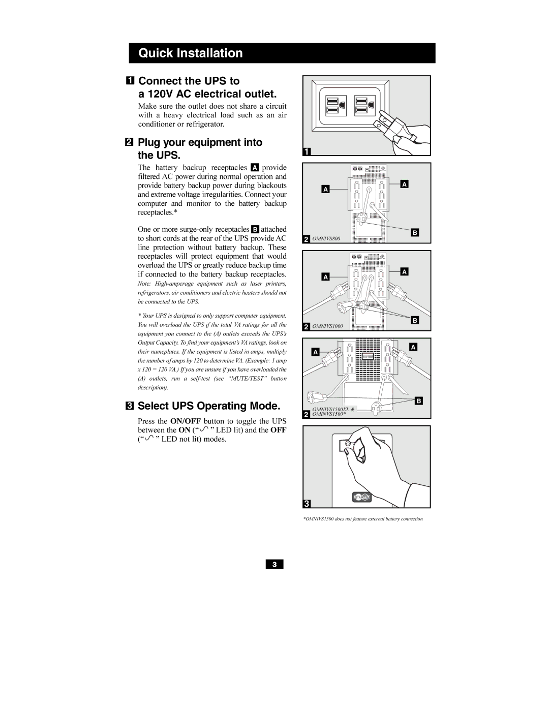 Tripp Lite OMNIVS1000, OMNIVS800, OMNIVS1500 Connect the UPS to 120V AC electrical outlet, Plug your equipment into UPS 