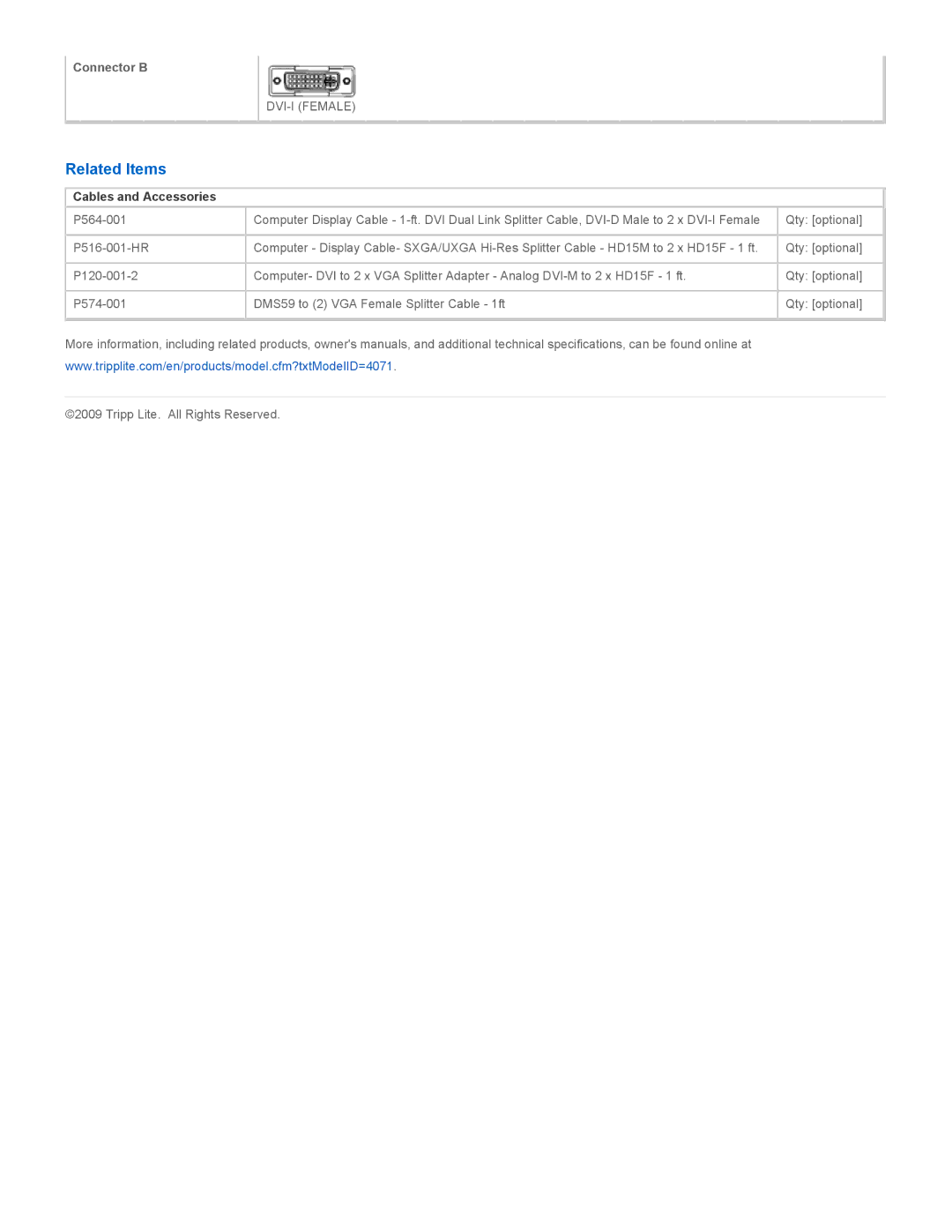 Tripp Lite P516-001-HR, P576-001, P574-001 DMS59, P120-001-2 specifications Related Items, Cables and Accessories 