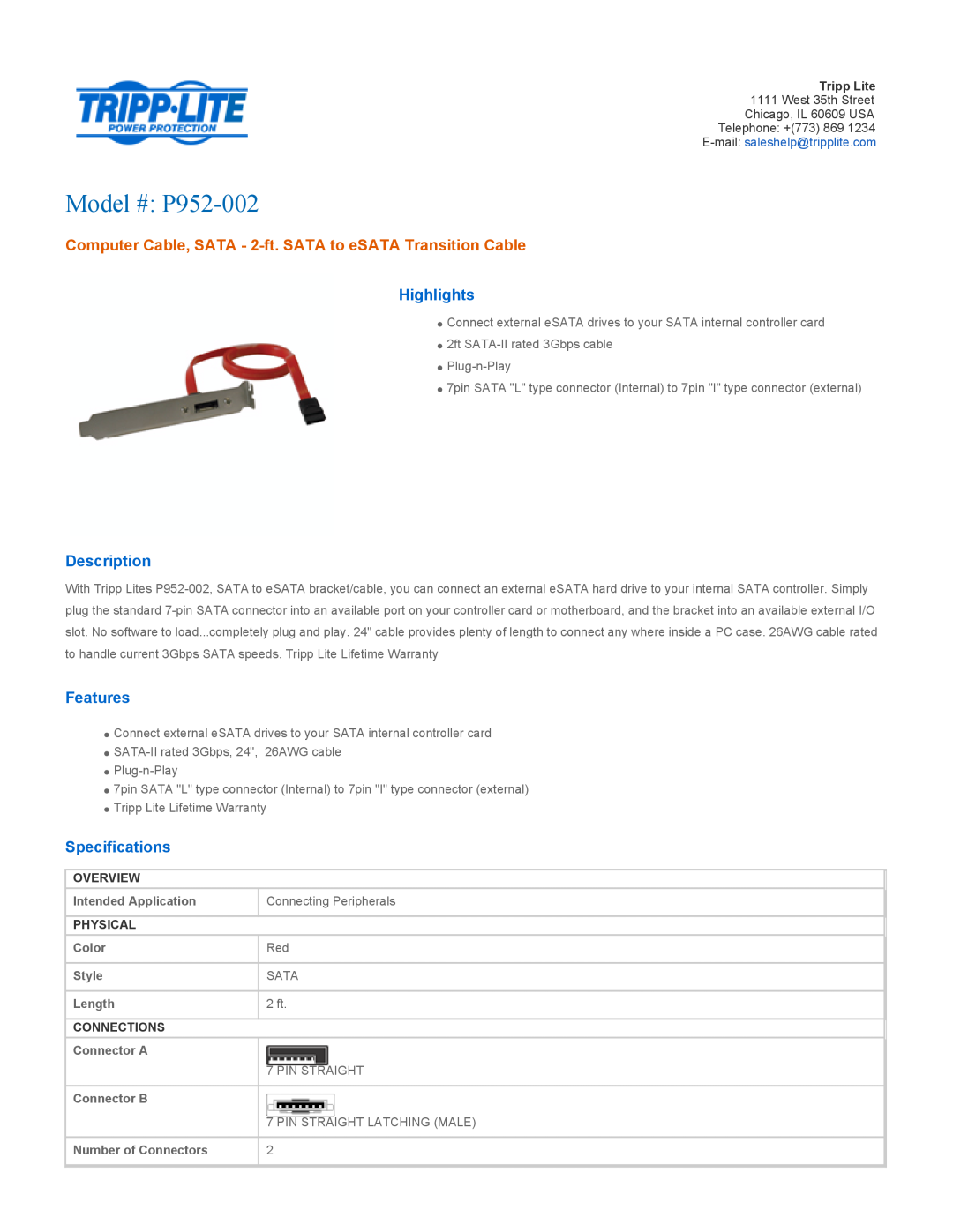 Tripp Lite specifications Model # P952-002, Computer Cable, SATA - 2-ft. SATA to eSATA Transition Cable, Highlights 