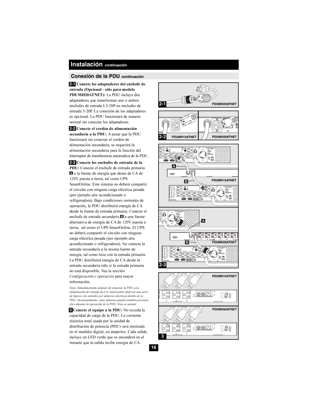 Tripp Lite PDUMH20ATNET Instalación continuación, Conexión de la PDU continuación, Funcionará sin conectar el cordón de 