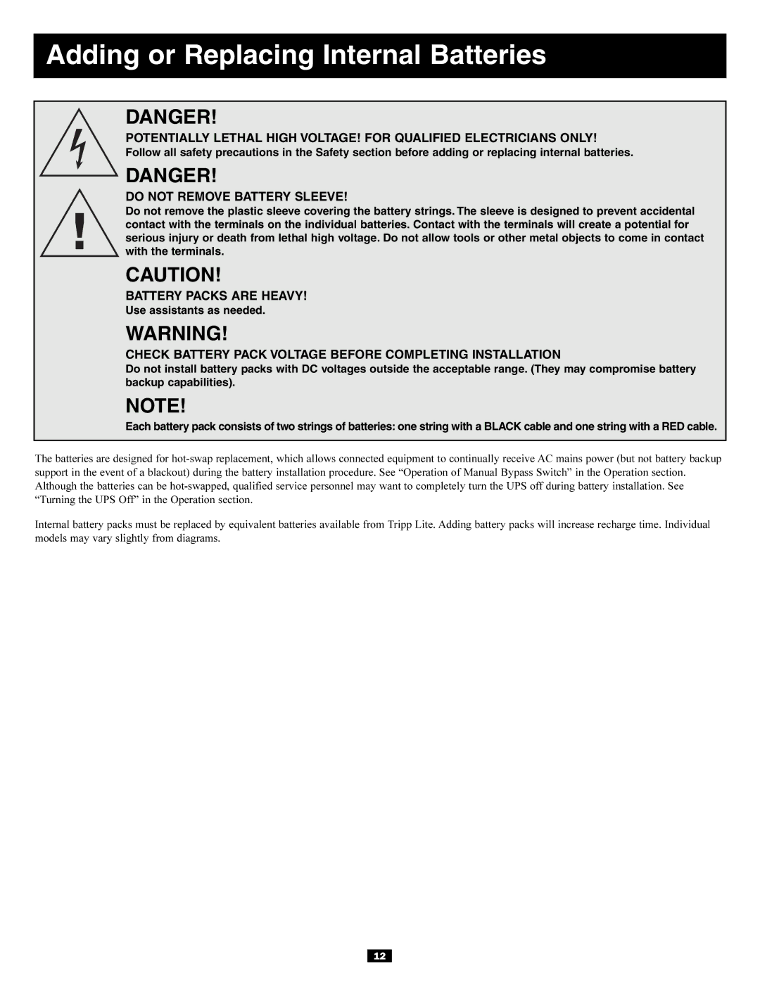 Tripp Lite Power Supply Adding or Replacing Internal Batteries, Do not Remove Battery Sleeve, Battery Packs are Heavy 