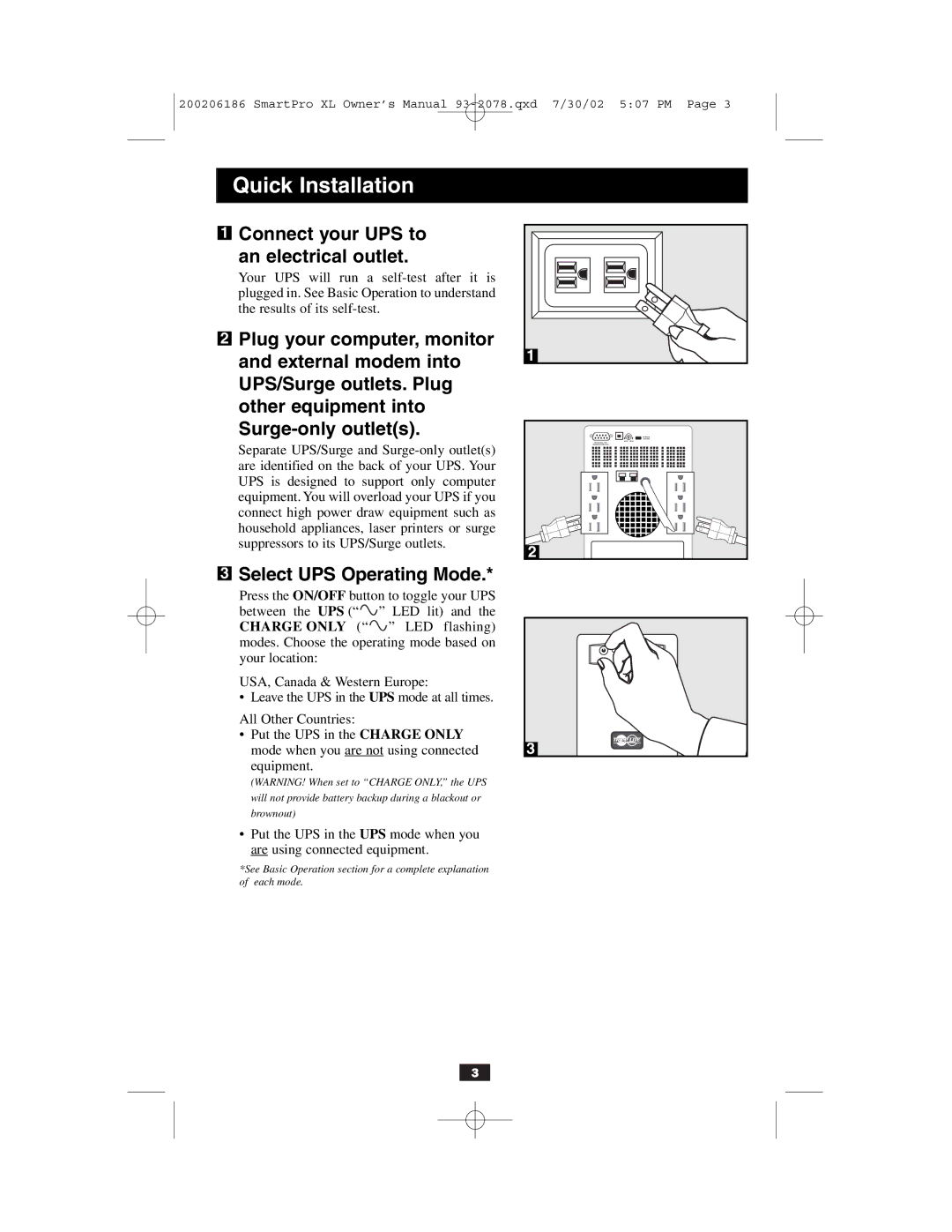 Tripp Lite Power Suppy owner manual Connect your UPS to An electrical outlet, Select UPS Operating Mode 