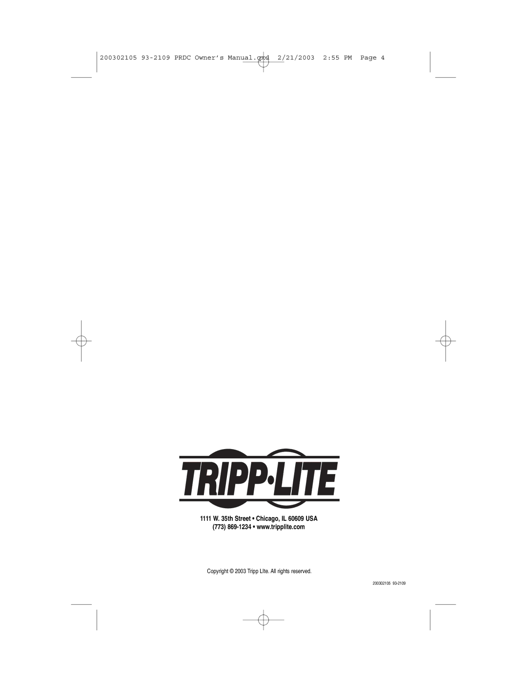 Tripp Lite PR 3UL, PR15, PR12, PR4.5, PR 25, PR 10, PR20, PR7 owner manual Th Street Chicago, IL 60609 USA 