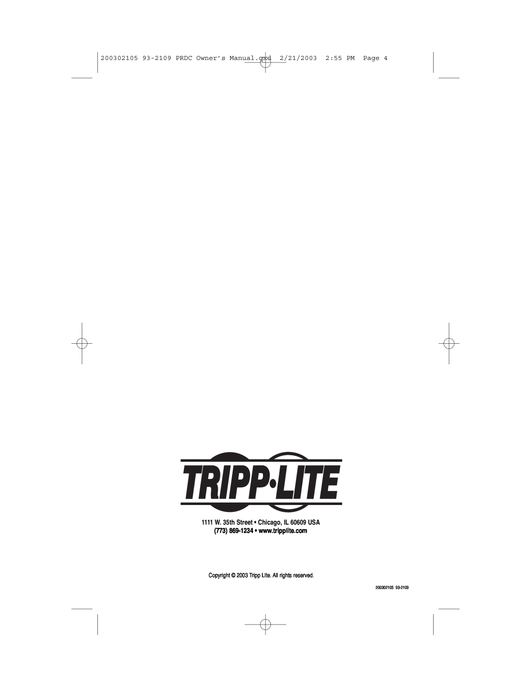 Tripp Lite PR 3UL, PR15, PR12, PR4.5, PR 25, PR 10, PR20, PR7 200302105 93-2109 PRDC Owner’s Manual.qxd 2/21/2003 255 PM Page 