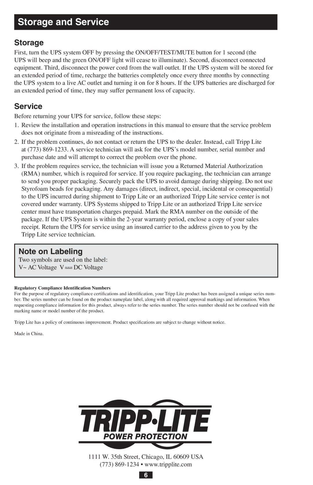 Tripp Lite PRO550 owner manual Storage, Service, Two symbols are used on the label ~ AC Voltage V DC Voltage 