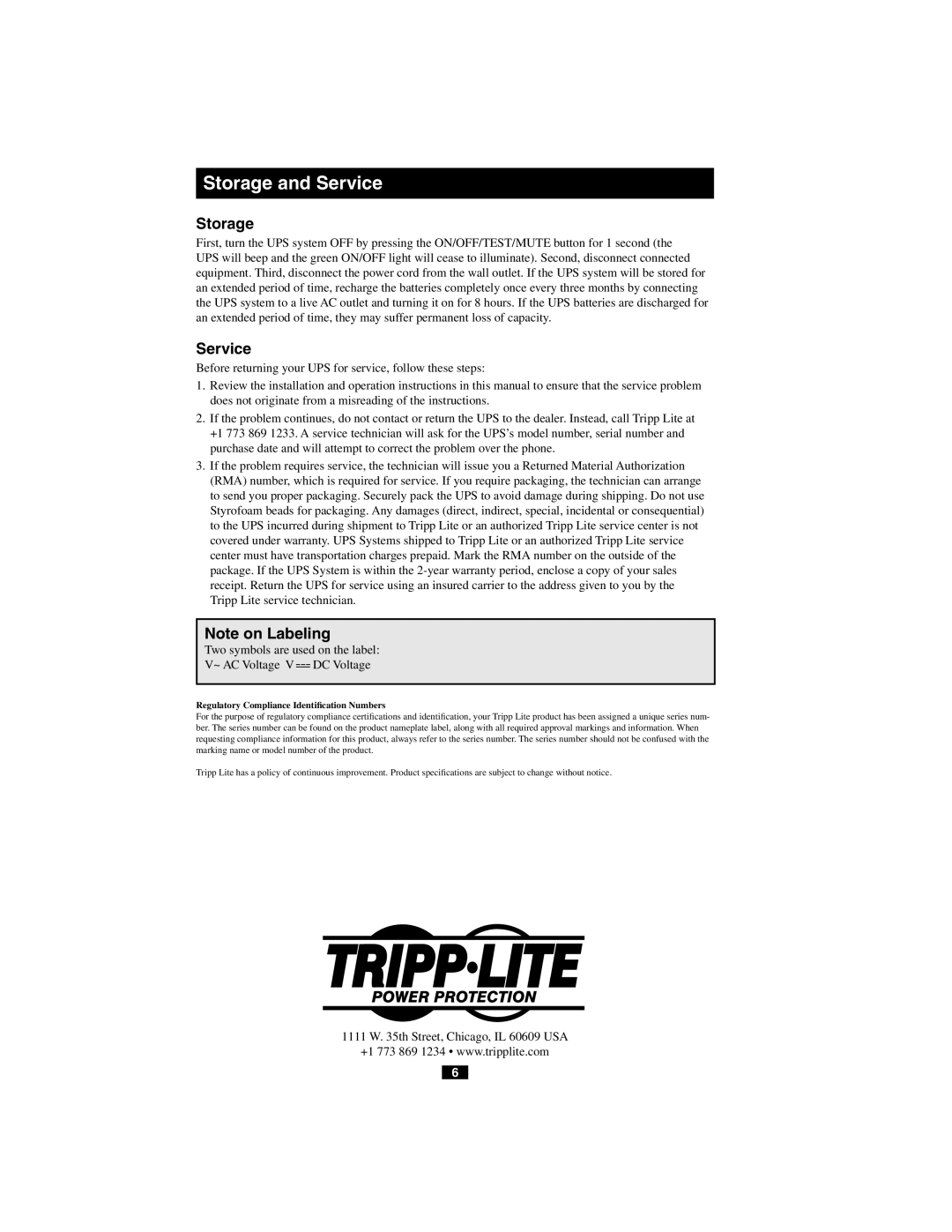 Tripp Lite PRO550X owner manual Storage, Service, Two symbols are used on the label ~ AC Voltage V DC Voltage 