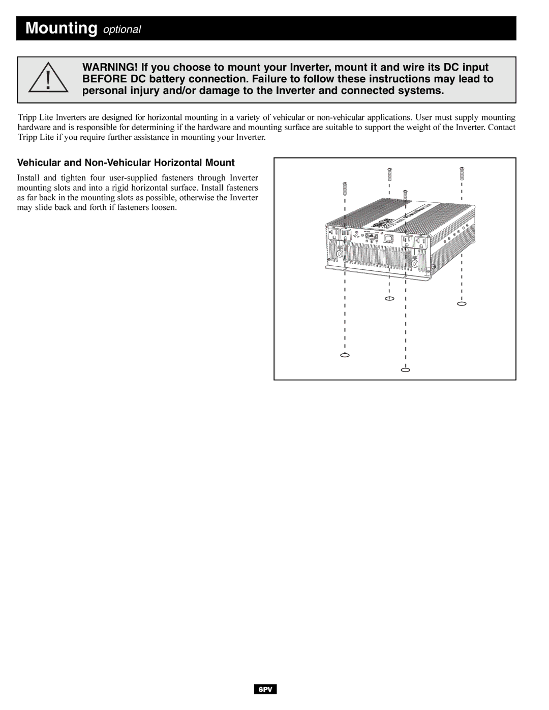 Tripp Lite PV1000HF, PV1800HF, PV3000HF owner manual Mounting optional, Vehicular and Non-Vehicular Horizontal Mount 