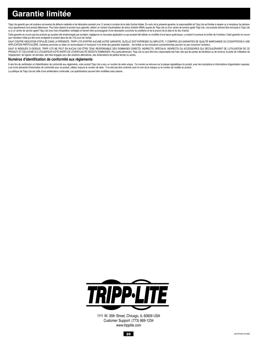 Tripp Lite PV700HF owner manual Garantie limitée, Numéros didentification de conformité aux règlements 