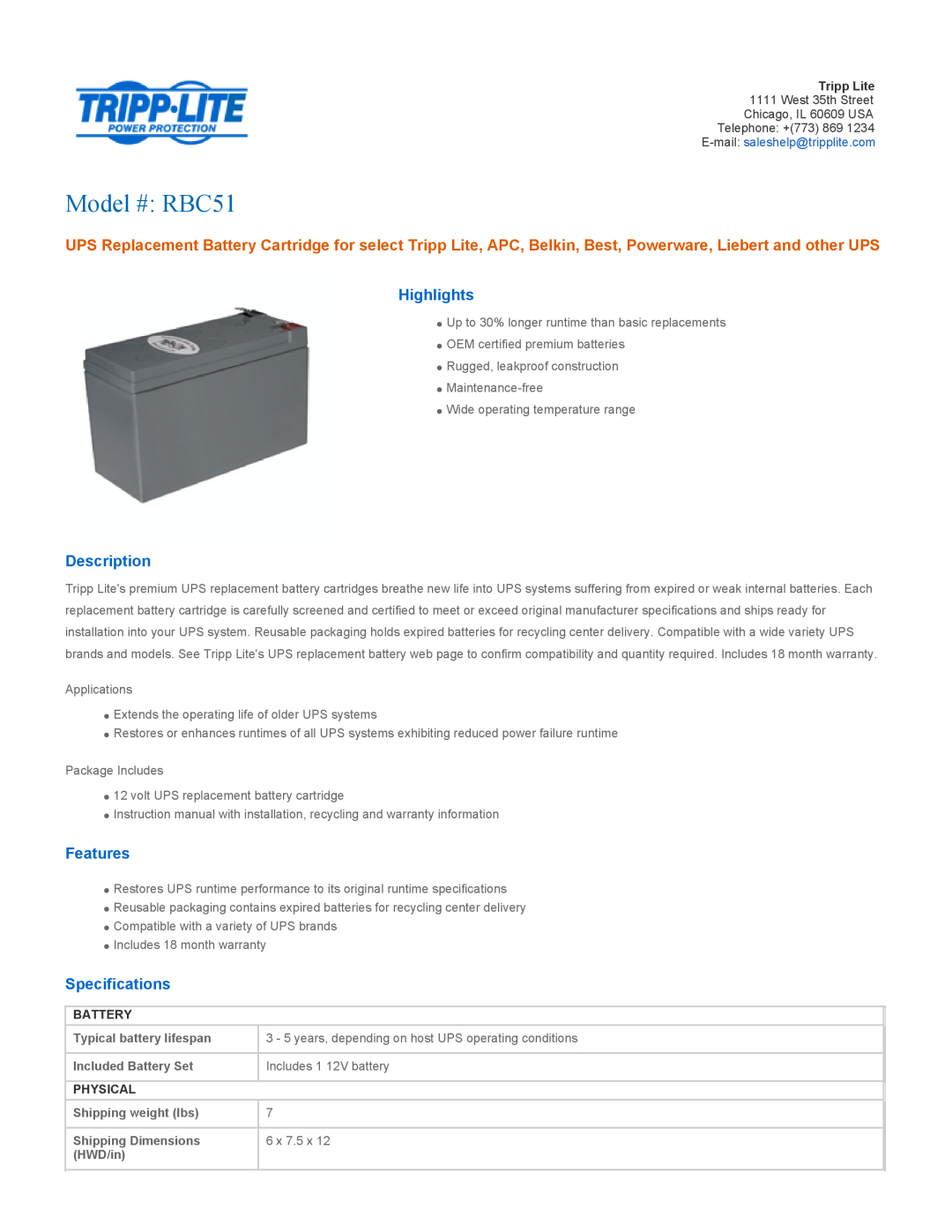 Tripp Lite RBC51 specifications Battery, Typical battery lifespan, 3 - 5 years, depending on host UPS operating conditions 