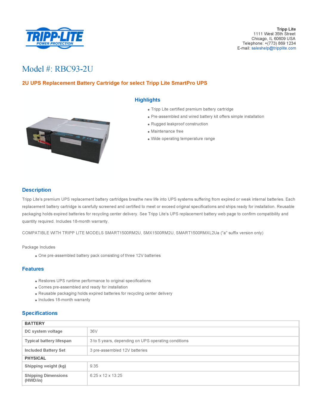 Tripp Lite RBC93-2U specifications DC system voltage, Typical battery lifespan, Included Battery Set, Physical, HWD/in 