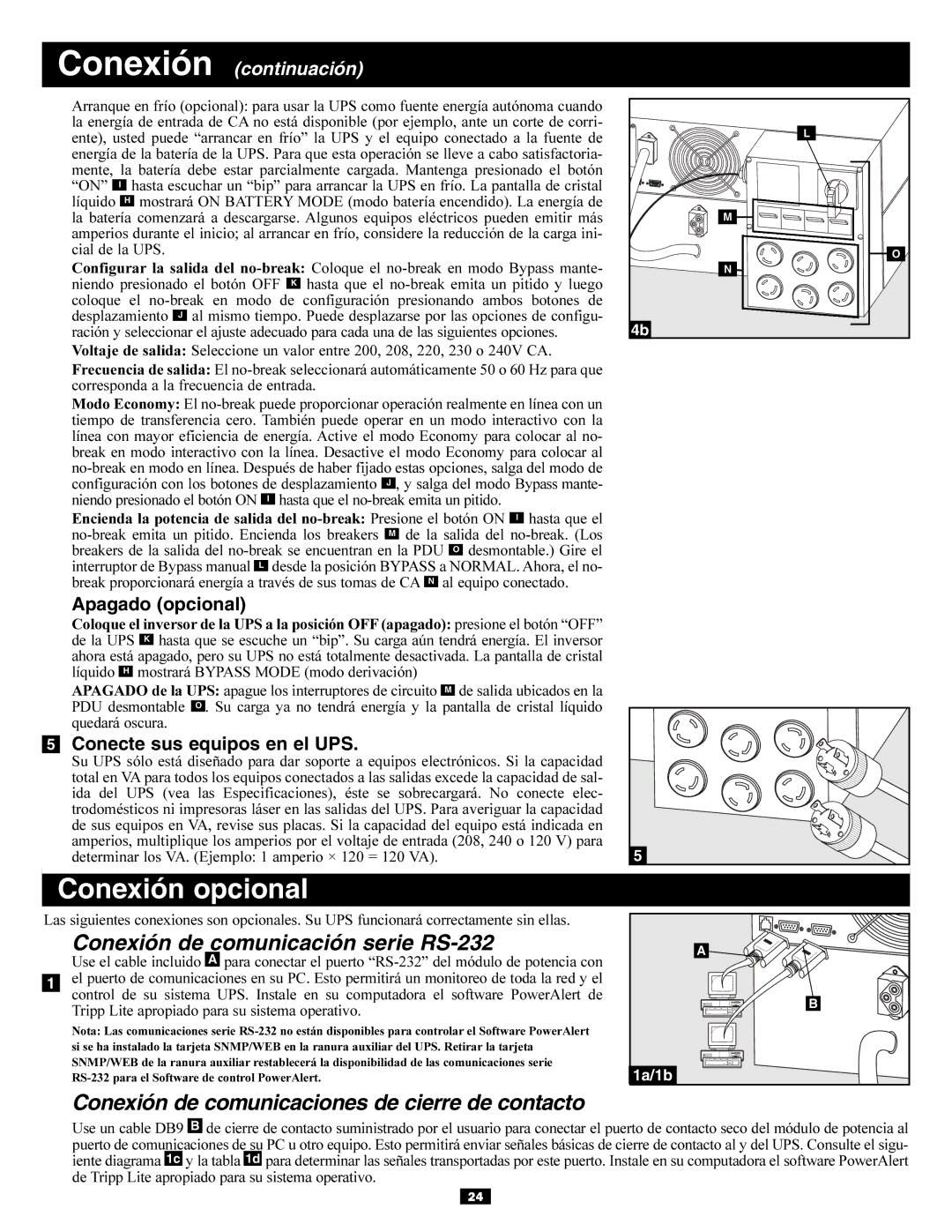 Tripp Lite Single-Phase 7.5kVA, Single-Phase 10kVA owner manual Apagado opcional, Conecte sus equipos en el UPS 