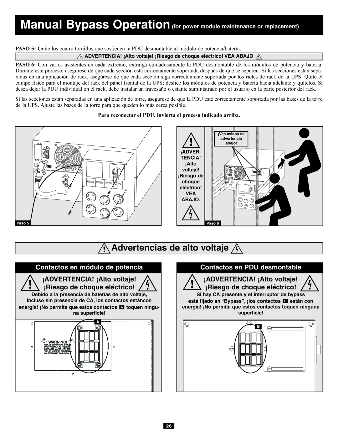 Tripp Lite Single-Phase 7.5kVA Advertencias de alto voltaje, ¡ADVERTENCIA! ¡Alto voltaje! ¡Riesgo de choque eléctrico 