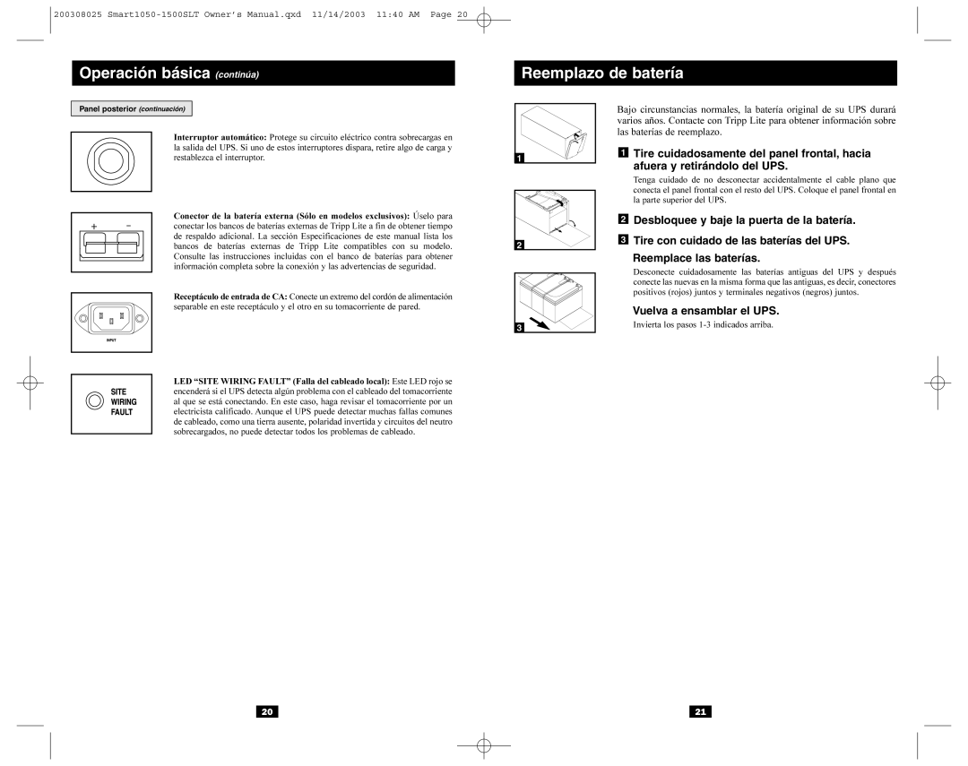 Tripp Lite Smart1050, 1500SLT owner manual Operación básica continúa Reemplazo de batería, Vuelva a ensamblar el UPS 